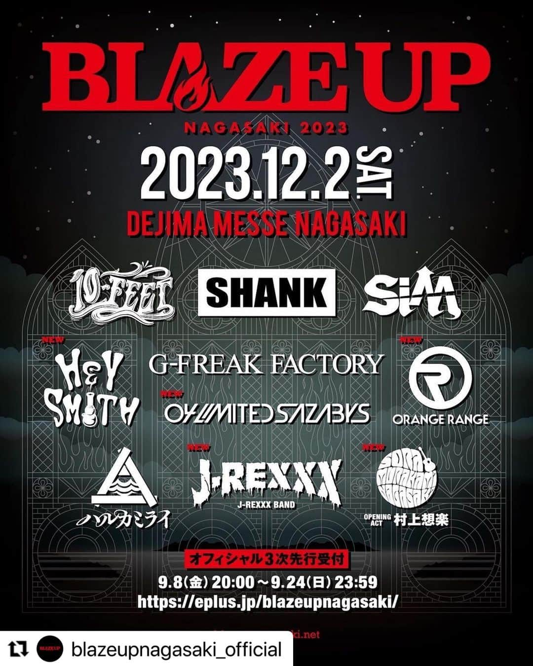 SHANKのインスタグラム：「#Repost @blazeupnagasaki_official  ・・・ BLAZE UP NAGASAKI 2023 全出演者発表！3次先行開始！  SHANK 04 Limited Sazabys 🆕 10-FEET G-FREAK FACTORY HEY-SMITH 🆕 J-REXXX(J-REXXX BAND) 🆕 ORANGE RANGE 🆕 SiM ハルカミライ 村上想楽(O.A.) 🆕  [3次先行(抽選)] 受付期間：9/8(金)20:00〜9/24(日)23:59 eplus.jp/blazeupnagasaki/  #BUN23」