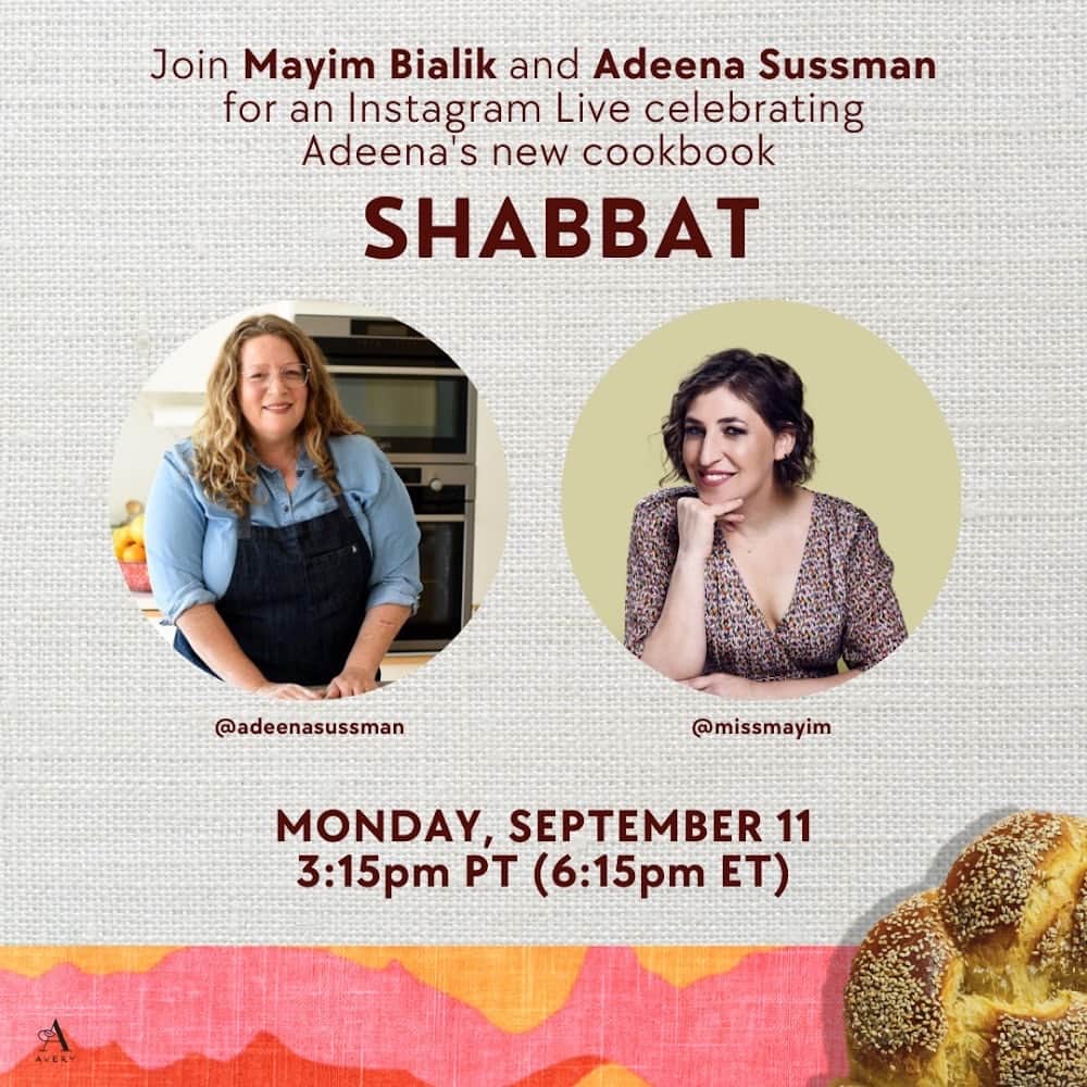 メイム・ビアリクのインスタグラム：「Join Mayim Bialik and Adeena Sussman for an Instagram Live at @MISSMAYIM celebrating Adeena's new cookbook SHABBAT! MONDAY, SEPTEMBER 11th at 3:15pm PT (6:15pm ET) @adeenasussman」