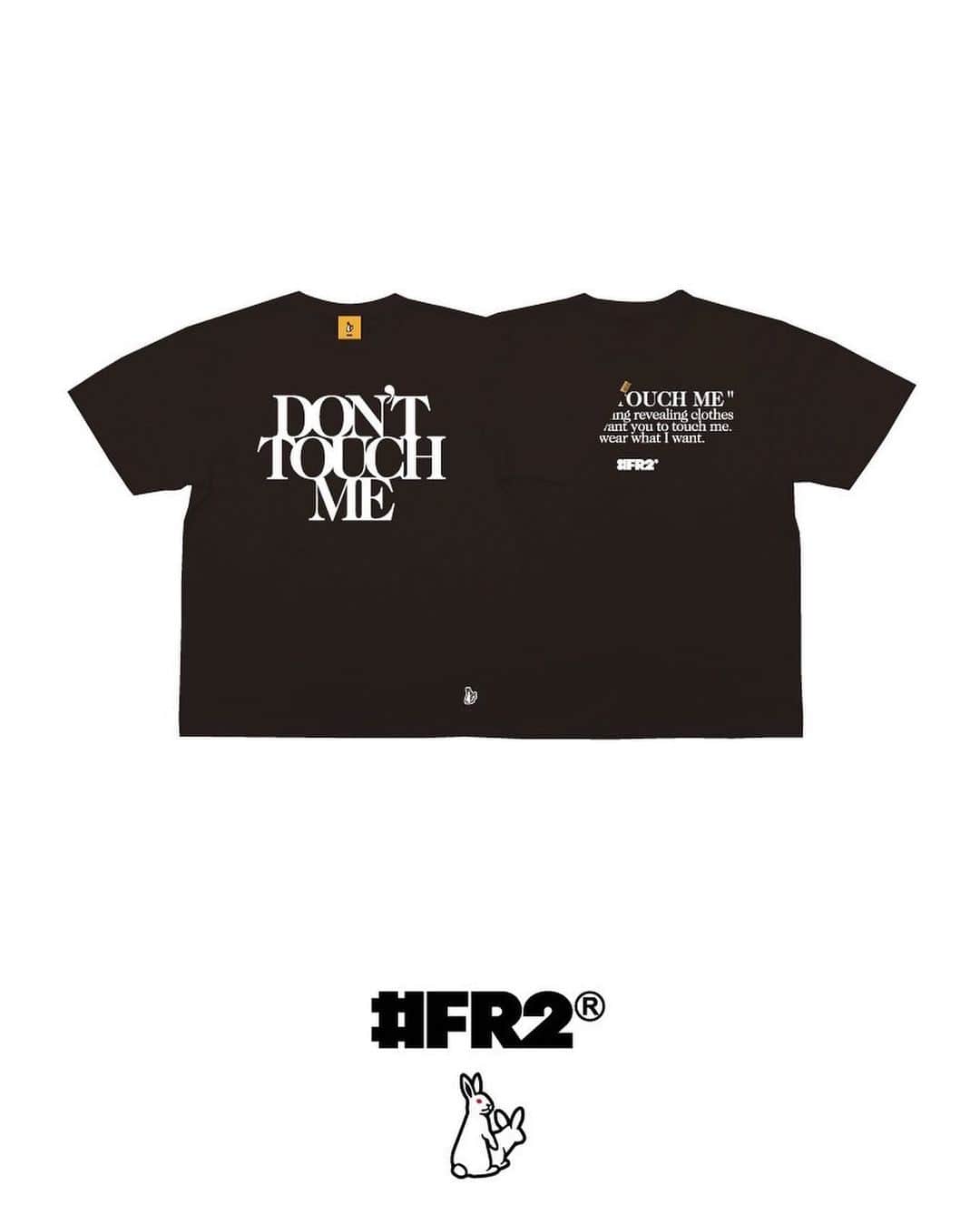 #FR2のインスタグラム：「I just wear what I want.  ”DON’T TOUCH ME T-shirt”  Pre-order  Now.  We ship worldwide.  #FR2#fxxkingrabbits#頭狂色情兎」