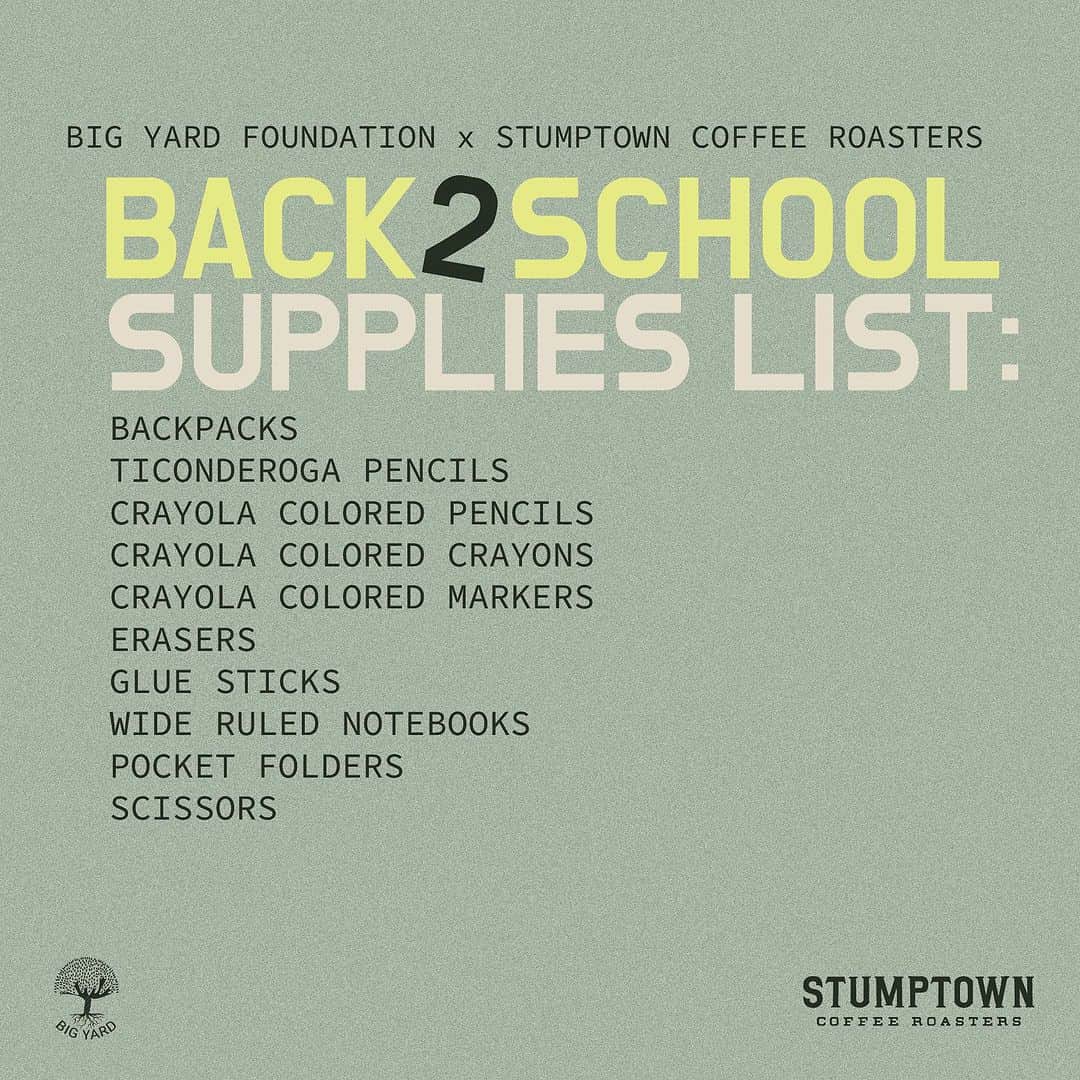 Stumptown Coffee Roastersさんのインスタグラム写真 - (Stumptown Coffee RoastersInstagram)「Get ready to sip for a cause as The Big Yard Foundation teams up with Stumptown Coffee Roasters for our School Supply Drive! 📝🖍️  Mark your calendars: From August 16th to August 28th, swing by the Eastside Stumptown Coffee Roasters locations and join us in giving back to Rosa Parks Elementary School.   Here's the deal:  - Bring in brand-new school supplies – think notebooks, pencils, backpacks, you name it! (see our supplies list for more) - Swing by either one of Stumptown's East side locations during the drive dates. - Show your donated items at the checkout and enjoy a heartwarming treat: Buy One Drink, Get One Free!   Let's combine our love for a good brew with our passion for education! Your generosity will directly impact the students at Rosa Parks Elementary School, ensuring they have the tools they need to thrive in the coming year.   Spread the word, bring your friends, and let's brew up a storm of support!   We can't wait to see you at Stumptown Coffee Roasters, making a difference one sip and one school supply at a time! 🌳」8月17日 1時25分 - stumptowncoffee