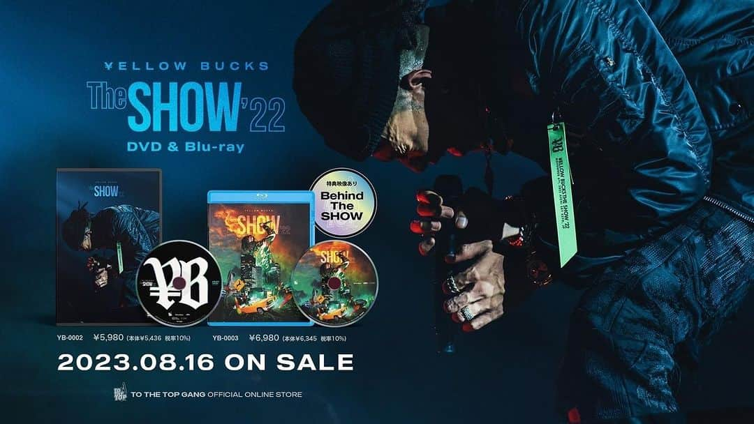 AK-69さんのインスタグラム写真 - (AK-69Instagram)「【Release Info】 ¥ellow Bucks「The Show '22」[DVD&Blu-ray]  AK-69, kalassy nikoffで客演参加🔥  ★To The Top Gangオフィシャルオンラインストアにて独占販売中 https://tothetopgang.stores.jp/  『¥ellow Bucks、自身初のワンマンライブ「The Show '22」が待望のDVD&Blu-ray化！』  2022年11月6日に行われた、¥ellow Bucksのキャリア初のワンマンライブ「The Show '22」を収めたDVD&Blu-rayがいよいよ発売。  AICHI SKY EXPOというスケールの大きいステージに上がり、誰よりもHip Hopを体現していく¥ellow Bucksの生き様を全て曝け出した伝説の一夜が余すところなく収録されている。  また、特典映像として「The Show '22」の裏側をまとめた「Behind The Show」も収録。  【収録内容】 Jungle Side R4L Side ★全44曲収録 ★特典映像「Behind The Show」収録  featuring Artists: (アルバム客演順) Eric.B.Jr, MC TYSON, Pedro the GodSon, Daiki Blunt, MIYACHI, Shurkn Pap, MuKuRo, SHIMA, Jin Dogg, Tina, JP THE WAVY, MaRI, CITY-ACE, SOCKS, K-DOG, Phonk Gee, TWO-J, MoNa a.k.a Sad Girl, KalassyNikoff, DJ DOPEMAN, Masta Simon, Awich  DVD盤 5,980円(税込) Blu-ray盤 6,980円(税込)  #YellowBucks #TheShow22 #TTTG」8月17日 20時19分 - ak69_staff