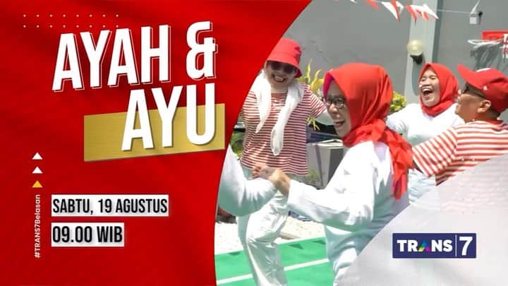 アユ・ティンティンのインスタグラム：「Tahu gak wargaaa, kalo Ayah dan Ayu selalu ramein 17an tiap tahun di RT 06? 🇮🇩😂 Kali ini kita rusuhin RT-nya Ayah dan Ayu buat ngerayain 17an!   Besok ye jam 09.00 WIB hanya di TRANS7! Merdeka!  #ayahojak #ayutingting #ayahdanayu_trans7 #hutindonesia #dirgahayuindonesia #merdeka」