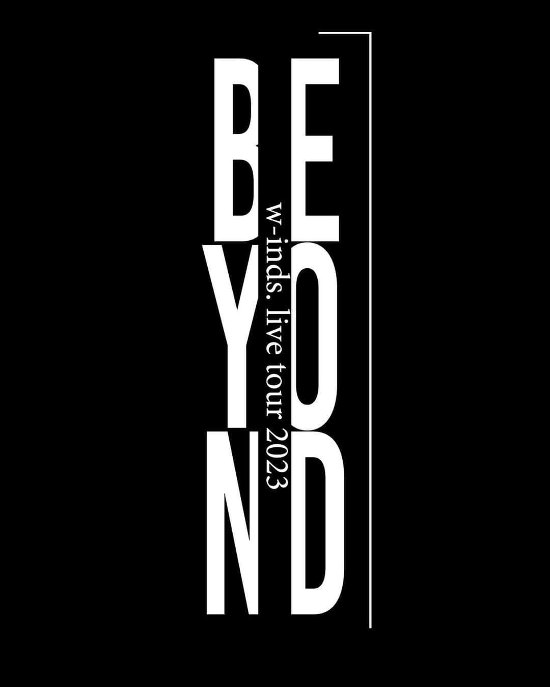 w-inds.さんのインスタグラム写真 - (w-inds.Instagram)「「w-inds. LIVE TOUR 2023 "Beyond"」 追加公演として、2023年10月29日(日)神奈川・11月11日(土)台湾・12月2日(土)香港での開催が決定いたしました！  2023年11月・12月の海外公演はw-inds.単独としては2020年1月以来、約3年ぶりの開催となります。  海外公演のチケット詳細は後日発表となります。  ぜひ、お楽しみに♪  「w-inds. LIVE TOUR 2023 "Beyond"」追加公演  《神奈川公演》 日程：2023年10月29日(日)16:00開場/17:00開演 会場：神奈川県民ホール　大ホール  《台湾公演》 日程：2023年11月11日(土)17:00開場/18:00開演 会場：TAIPEI INTERNATIONAL CONVENTION CENTER  《香港公演》 日程：2023年12月2日(土)19:00開場/20:00開演 会場：Star Hall, KITEC  神奈川公演のチケットはw-inds.ファンクラブ”w-inds.day”での先行受付を実施しております！ ご希望の方はこの機会を是非ご利用ください。  受付期間：2023年8月19日(土)20:00〜2023年8月31日(木)23:59 ※海外公演はw-inds.ファンクラブ”w-inds.day”のチケット先行受付の実施はございません。予めご了承下さい。  #w_inds #LIVETOUR2023_Beyond」8月19日 20時03分 - w_indsofficial