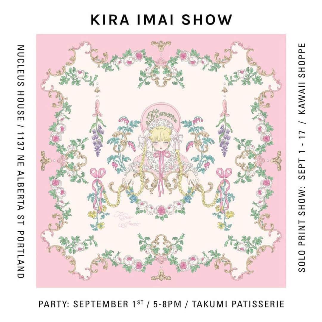 今井キラのインスタグラム：「Repost @nucleusportland ・・・ 🎀 SAVE the DATE! Suuuuuuuper excited about @kiraimai’s exhibition opening at @nucleushouse_! New prints will be available and the space will be converted to a Kawaii Shoppe!  🎀 PARTY! *Friday, September 1st from 5-8pm* Beautiful and delicious desserts @takumi_patisserie pop up.  🎀 ART & SHOPPE! @kiraimai’s prints will exhibit from September 1-17.  🎀 Free to attend! Dressing in “Lolita Fashion” is encouraged :)」