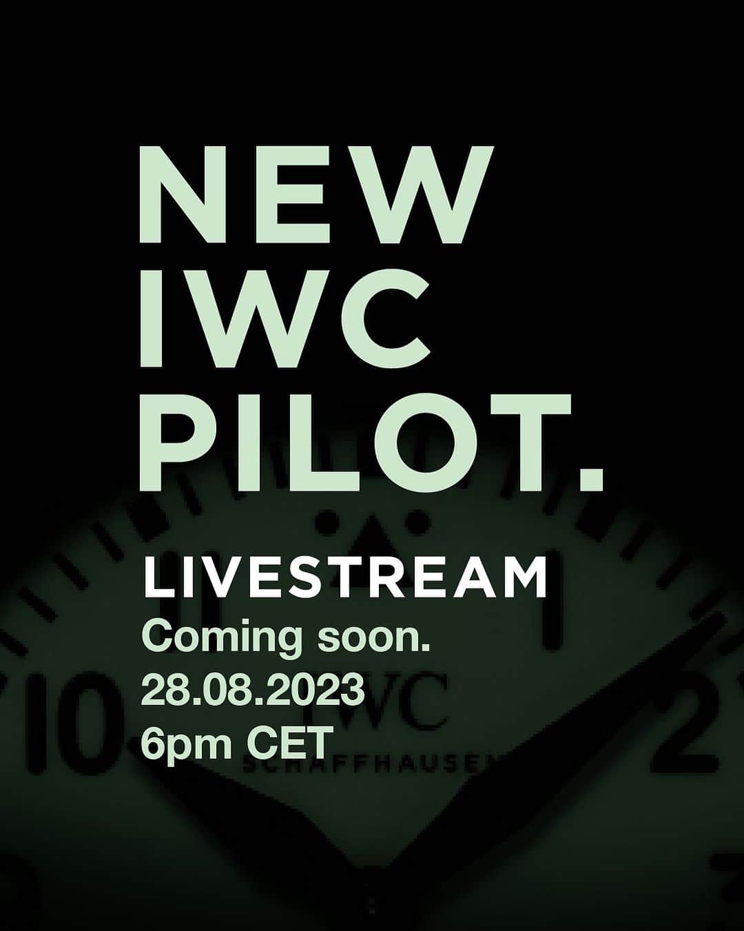 IWCのインスタグラム：「NEW IWC PILOT. Livestream coming soon, join IWC CEO Chris Grainger-Herr and IWC Chief Design Officer Christian Knoop on iwc.com\us  28.08.2023  🔗Link in Bio to know more.」