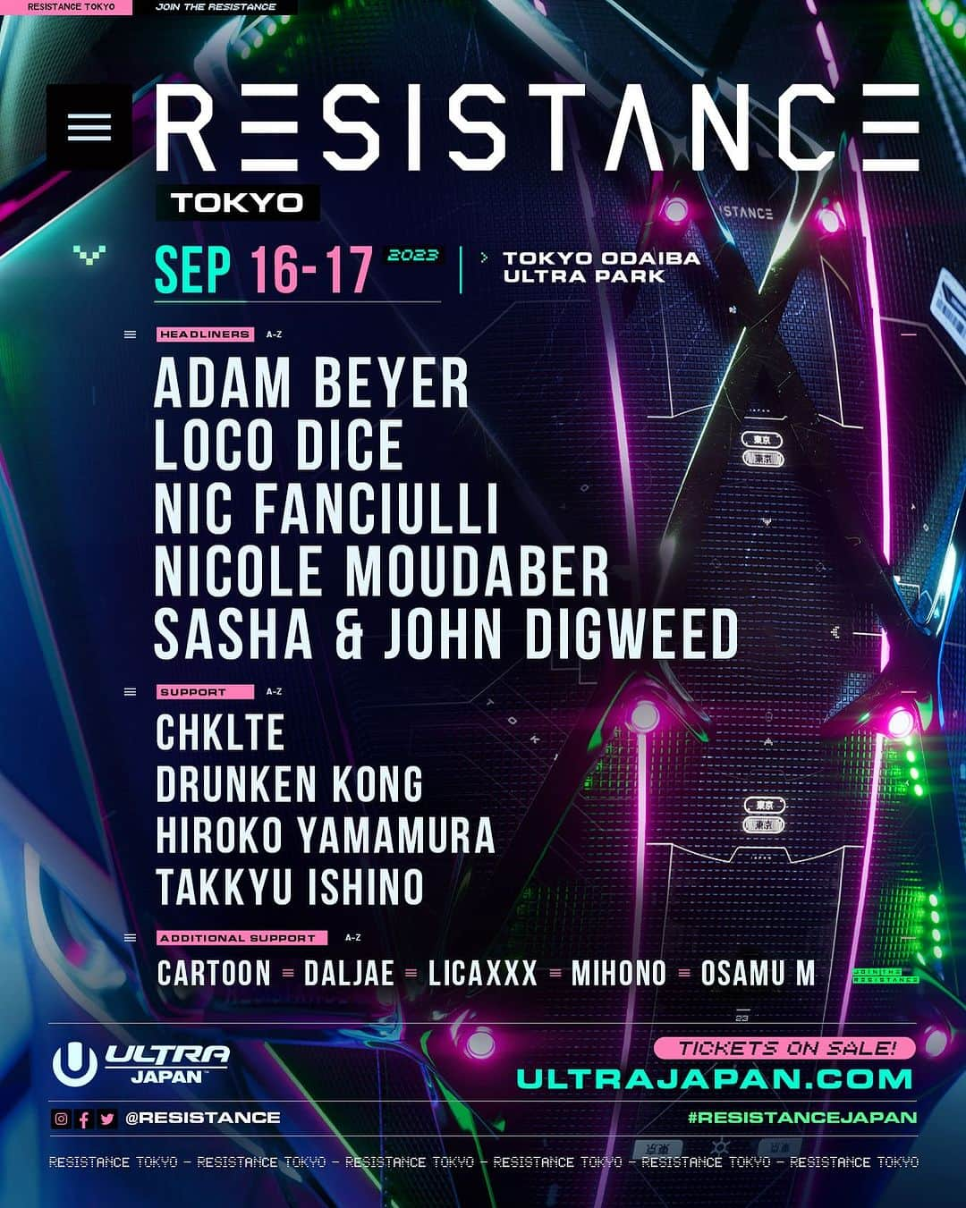 Ultra Japanのインスタグラム：「🇯🇵 Tokyo! RESISTANCE returns to ULTRA JAPAN this September!  Don’t miss out as we return to Tokyo Odaiba Ultra Park on September 16-17!  #ResistanceTokyo #ultrajapan2023  Tickets on sale now ➡️ @ultrajapan   🇯🇵 RESISTANCEが9月、ULTRA JAPAN に帰ってくる！ 9/16,17にTokyo Odaiba Ultra Park で開催決定！  チケット発売中 ➡️ @ultrajapan   Adam Beyer ( @realadambeyer ) Loco Dice ( @locodiceofc ) Nic Fanciulli ( @nicfanciulli ) Nicole Moudaber (@nicolemoudaber ) Sasha & John Digweed (@djjohndigweed @djsashaofficial ) Chklte ( @Chklte_ ) Drunken Kong (@drunkenkong ) Hiroko Yamamura ( @hiroko__yamamura ) Takkyu Ishino (@takkyuishino )」