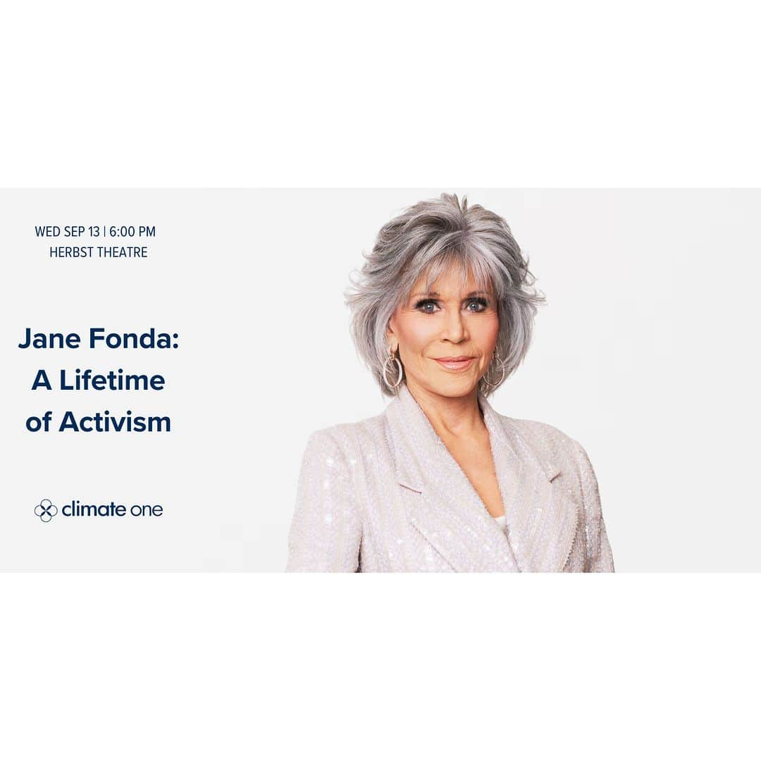 ジェーン・フォンダのインスタグラム：「From opposing war to promoting women's equality to advancing climate solutions, activism works! And we need it now more than ever. Please join me, in San Fran or online, on 9/13 to discuss a lifetime of activism at Climate One and @cwclub. Link in bio for tickets!」