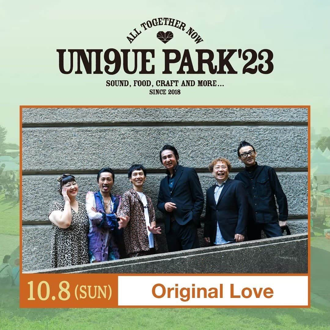 niko and ...さんのインスタグラム写真 - (niko and ...Instagram)「. 🎵UNI9UE PARK’23🎵 10月8日（日）出演決定✨  📣Original Love |  @originalloveofficial 📣  田島貴男(Vo&G)/佐野康夫(Dr)/小松秀行(B)/河合代介(Organ)/木暮晋也(G)/真城めぐみ(Chorus) 1985年結成。1991年『LOVE!LOVE!&LOVE!』でメジャーデビュー。 代表作としてシングル「接吻」、アルバム「風の歌を聴け」などがある。 近年はバンドでの活動以外に「ひとりソウルツアー」や「弾き語りツアー」で精力的に活動している。 22年にフジロックのグリーンステージに初出演し、その秋に20枚目となるニューアルバム「MUSIC, DANCE & LOVE」をリリース。  _________________________________  開催日時 : 2023年10月7日（土）開場9:30/終演18:00/閉場19:00 (予定) : 2023年10月8日（日）開場9:30/終演18:00/閉場19:00 (予定)  開催場所:潮風公園/太陽の広場 野外特設会場(東京都品川区東八潮１)  _____________________  #nikoand #ニコアンド #であうにあう #styleeditorialbrand #uni9uesense  #ニコフェス  #UNI9UEPARK23 #フェス  #イベント  #音楽 #OriginalLove #オリジナルラブ」8月24日 12時52分 - nikoand_official