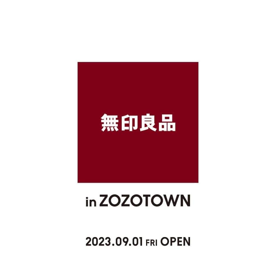 無印良品さんのインスタグラム写真 - (無印良品Instagram)「無印良品が『ZOZOTOWN』にオープンします - 2023年9月1日（金）12:00より、無印良品が『ZOZOTOWN』にオープンします。 ZOZOTOWNでは、レディースやメンズ、キッズウェア、靴・バッグなどの衣料品から、コスメや収納用品、キッチン用品などの生活雑貨までを取り揃えます。  また、オープンを記念したキャンペーンも実施。詳細は、特設サイトをご確認ください。 - #無印良品 #MUJI #ZOZOTOWN」8月25日 10時00分 - muji_global