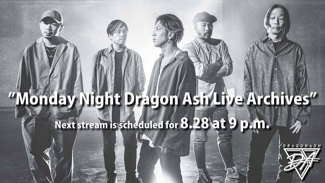 Dragon Ashのインスタグラム：「”Monday Night Dragon Ash Live Archives”🔥 8月28日 （月）9 p.m.～ youtu.be/9dYblSnaB3Y  #MondayNight  #dragonash25th」