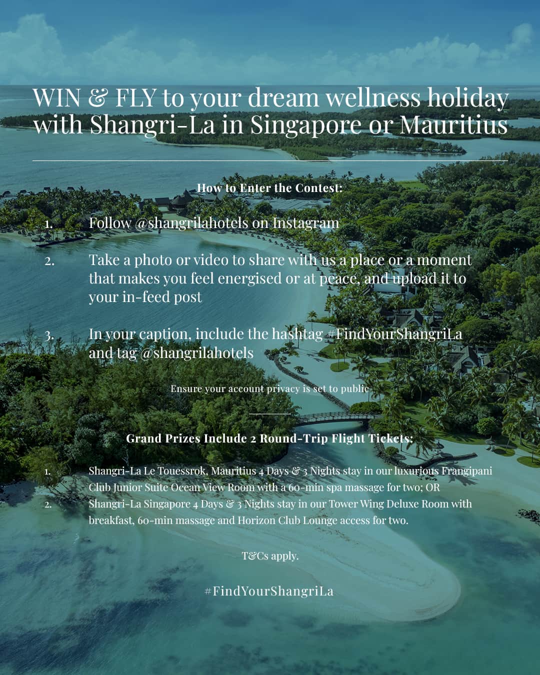 Shangri-La Hotel, Tokyoさんのインスタグラム写真 - (Shangri-La Hotel, TokyoInstagram)「[#FindYourShangriLa Contest] ⁣ ⁣ WIN & FLY to your dream wellness holiday in Shangri-La Singapore or Shangri-La Le Touessrok, Mauritius for 4 Days & 3 Nights, inclusive of 2 round-trip flight tickets!⁣ With your accommodation and return air tickets covered, all you have to do is bring yourself and your loved ones. ⁣ ⁣ For a chance to win, simply take a creative photo or record a video of your personal ShangriLa, a place or moment of zen that makes you feel at peace and relaxed, wherever you are in the world.⁣ ⁣ Head over to our Instagram @shangrilahotels for more details⁣ ⁣ #FindYourShangriLa のブランドキャンペーンにちなんで、 ⁣ ⁣ ペア往復航空券を含む3泊4日のシャングリ・ラ シンガポール、またはモーリシャスのシャングリ・ラ ル トゥエスロックでの夢のウェルネス ホリデイが当たる投稿コンテストを開催中です。⁣ ⁣  応募に必要なのは'安らぎとリラックス'をテーマにしたあなただけのシャングリ・ラな瞬間を、クリエイティブに切り取った写真か想像力あふれる動画で投稿するだけです。⁣ ⁣  参加方法詳細については、 @shangrilahotels アカウントをご覧ください。⁣ ⁣ #FindYourShangriLa #ShangriLa #ShangriLaHotels #ShangriLaCircle #FindYourShangriLaContest #ShangriLaSingapore #ShangriLaMauritius #Singapore #Mauritius #WellnessRoutine #HealthandWellness #Fitness⁣」8月25日 21時00分 - shangrila_tokyo