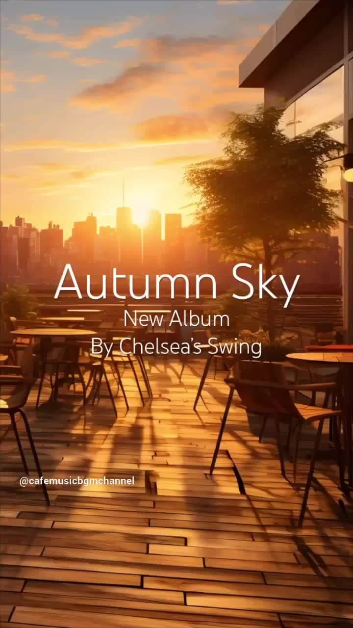 Cafe Music BGM channelのインスタグラム：「Swing into Autumn Vibes 🍂 'Autumn Sky' Jazz Album by Chelsea’s Swing 💽🎵 #ChelseaSwing #Autumn #BGMC   💿 Listen Everywhere: https://bgmc.lnk.to/cfBX8BQe 🎵 Chelsea’s Swing: https://bgmc.lnk.to/KfGBBFdh  ／ 🎂 New Release ＼ August 25th In Stores 🎧 Autumn Sky By Chelsea’s Swing」