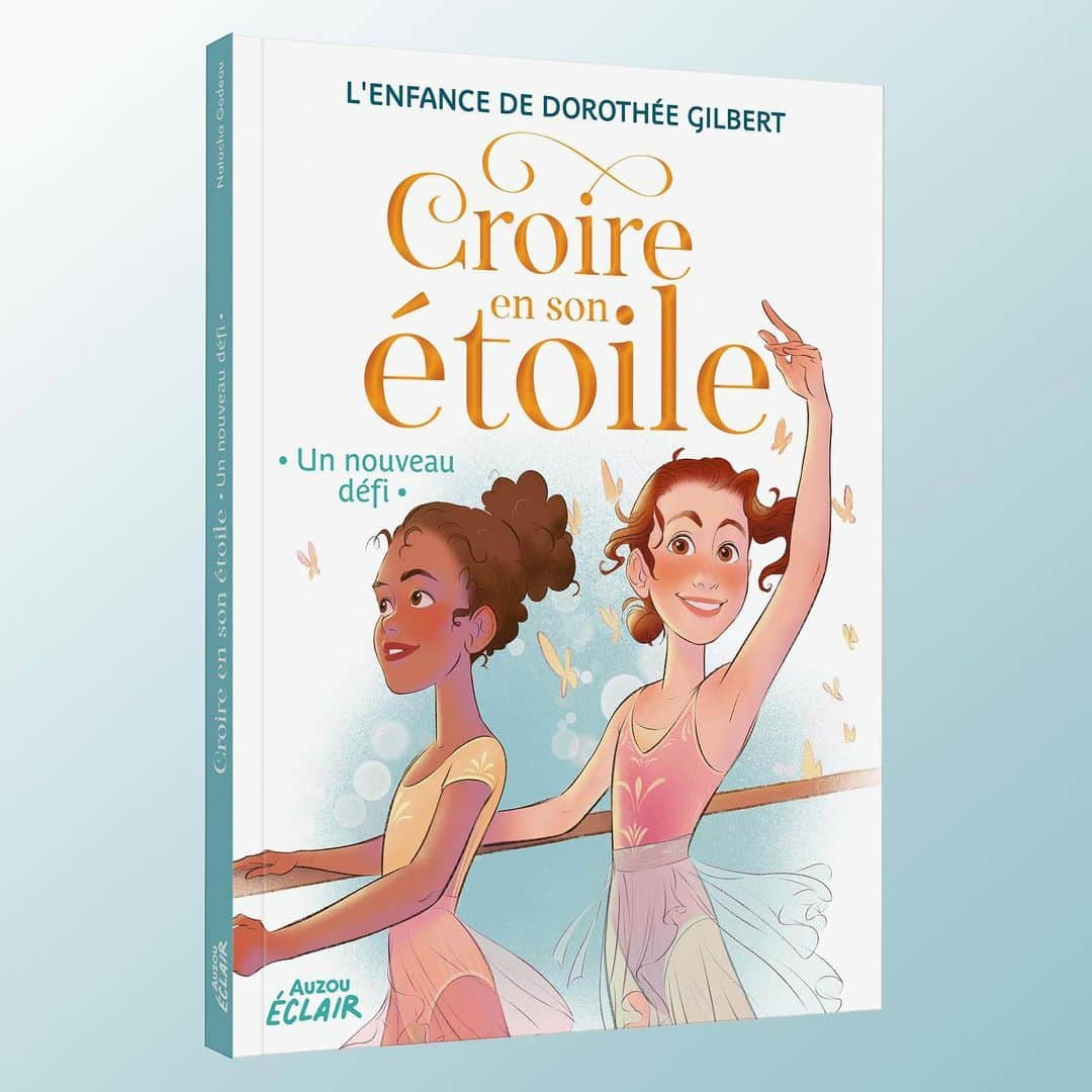 ドロテ・ジルベールのインスタグラム：「Le tome 2 de « Croire en son étoile » sort le 8 septembre ! Je le dédicacerai dimanche 3 septembre 14h à la librairie-boutique de l'Opéra Garnier à Paris. . #CroireEnSonEtoile #operadeparis #danse #editionauzou  #dedicace #danseuseetoile #danseclassique」