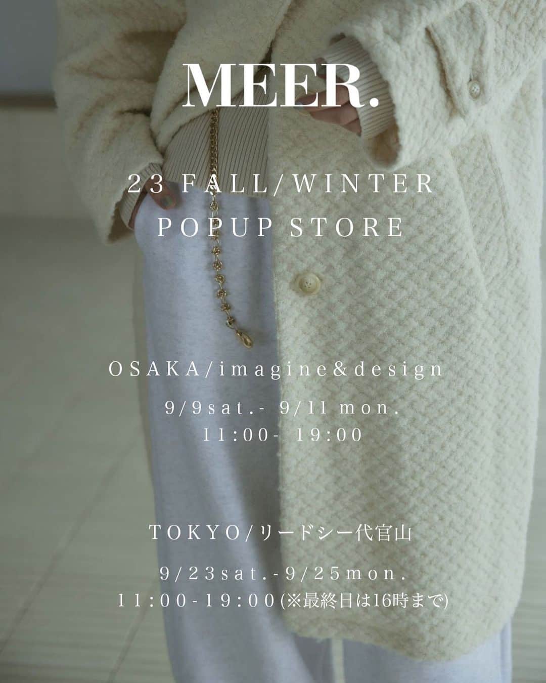 山内一世のインスタグラム：「昨晩までの23 FW PRE ORDERへたくさんのご予約をいただき、本当にありがとうございました！🩶 期間中いつも最後まで吟味してお悩みいただけること、改めて有難いなあと実感していました。お届けまでお時間いただきますが、どうぞお楽しみにお待ちください😌  さて、さて🤍 9月に開催する @meer._official 23FW POPUP STOREの お知らせです！！✨ 2年ぶりの2拠点での開催にすでに胸があついデス笑 イベントではCOLLECTION全てのアイテムをその場でご試着、ご購入いただけて、お持ち帰りいただけます。  経験を重ね、成熟した内面からにじみでる表情。いくつになっても、どんなときでも女性として自分を楽しみ、慈しみたい。 今の自分が一番好きと思えるように(自分も) 🩰 お越し下さる皆さまにそう寄り添えるよう、心弾んでいただけるラインナップでお迎えいたします。 イベントではお買い求めいただいた皆様へささやかなノベルティもご用意しております。みなさまにお会いできることを、スタッフ一同心より楽しみにしております。 是非お立ち寄りください🎡❤️  ▪︎23fw collection POPUP STORE/ OSAKA 9/9(sat.)-9/11(mon.) 11:00-19:00 場所/imagine&design 大阪市中央区南船場2-6-12  ▪︎23fw collection POPUP STORE/ TOKYO 9/23(sat.)-9/25(mon.) 11:00-19:00(※最終日は16時まで) 場所/リードシー代官山 東京都渋谷区代官山町20-5  ◾︎POP UP STORE/ご来店にあたってのお願い事項 ・事前のご予約は不要ですが、混雑時は入場人数を制限いたします。 ・入場制限実施中の待ち時間に関しましてはお約束することができません。ご迷惑をお掛けすることもございますが、ご理解の程宜しくお願い致します。 ・混雑時のご試着はお一人様、3着までとさせていただきます。 ・ご来店時、混雑時にはマスクの着用をお願いすることがございます。ご協力いただきますようお願い申し上げます。 ・体調がすぐれないお客様は、ご来店をお控えいただきますようお願い致します。  #meer_23aw」
