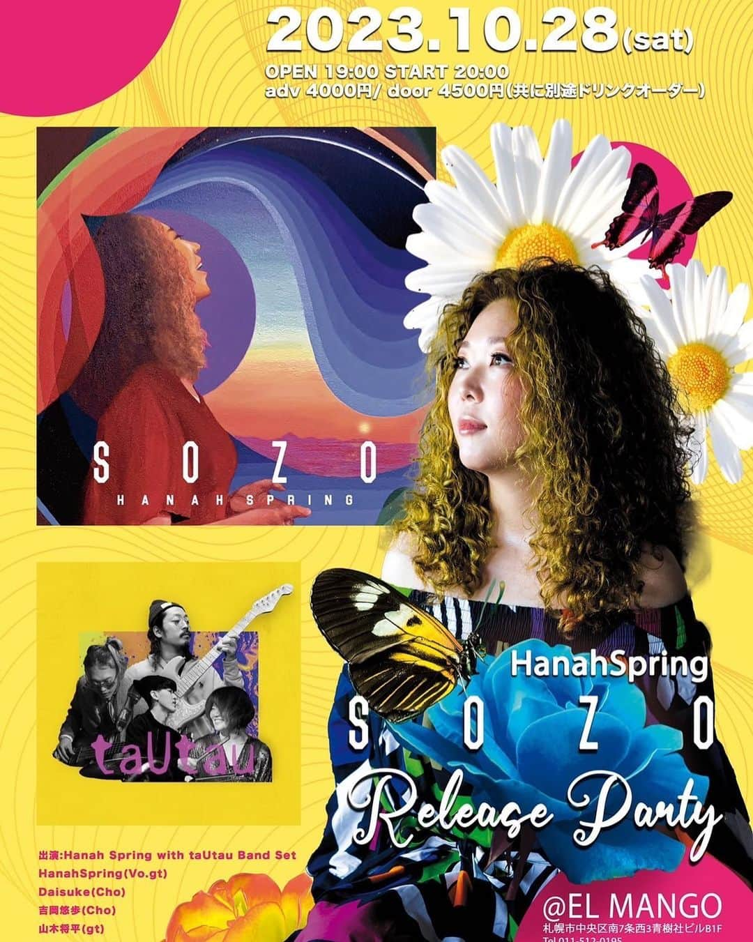 HanaHさんのインスタグラム写真 - (HanaHInstagram)「2023/10/28 (sat) 札幌 Hanah Spring “SOZO” Release Party   OPEN 19:00  START 20:00  adv.4000円/ door4500円（共に別途ドリンクオーダー）   出演:Hanah Spring with taUtau Band Set   HanahSpring(Vo)  Daisuke(b.vo) 吉岡悠歩(b.vo) 山木将平(gt)  大山小夜子(key)  青木務(bass)  酒井颯太(drum)   at EL MANGO 札幌市中央区南7条西3青樹社ビルB1F Tel 011-512-0195  Total info  MORROW  Tel 011-532-8044  info@tonecatz.net  #SAPPOPO #hokkaido #livemusic #tautau #hanahspring #analogrecord #vinyls」8月28日 11時33分 - hanah_spring