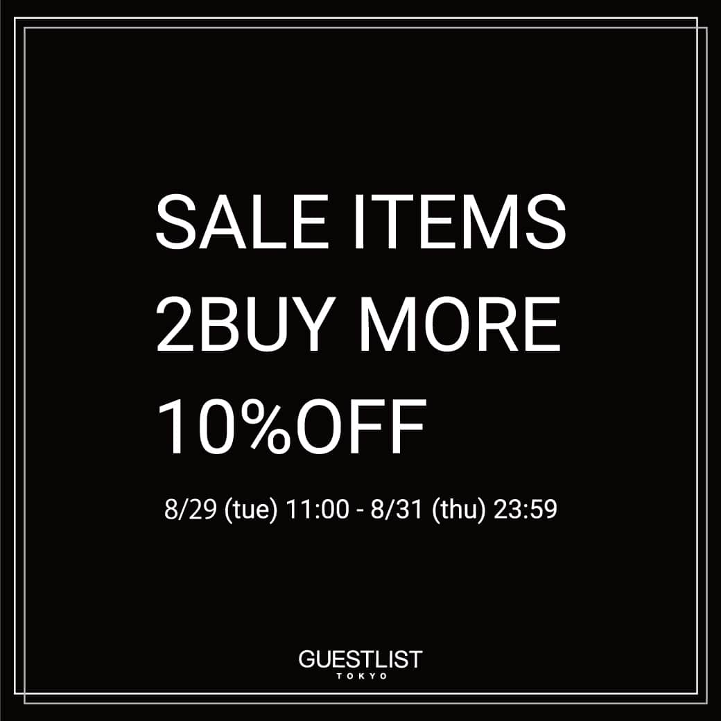 haunt Daikanyamaさんのインスタグラム写真 - (haunt DaikanyamaInstagram)「【information】 @guestlist___tokyo @haunt_daikanyama   SALE ITEMS 2BUY MORE 10%OFF！！  税込￥3,300以上のセール商品2点以上ご購入で更に10%OFF！！ 8/31（木）23:59までの3日間限定！お見逃しなく  ※キャンペーン価格はカート内にて適用されます ※HAUNT代官山店も同時開催  #guestlisttokyo  #ゲストリストトーキョー #stateofmind  #ステートオブマインド  #hauntdaikanyama  #haunt  #ハウント代官山 #ハウント」8月29日 11時00分 - haunt_daikanyama