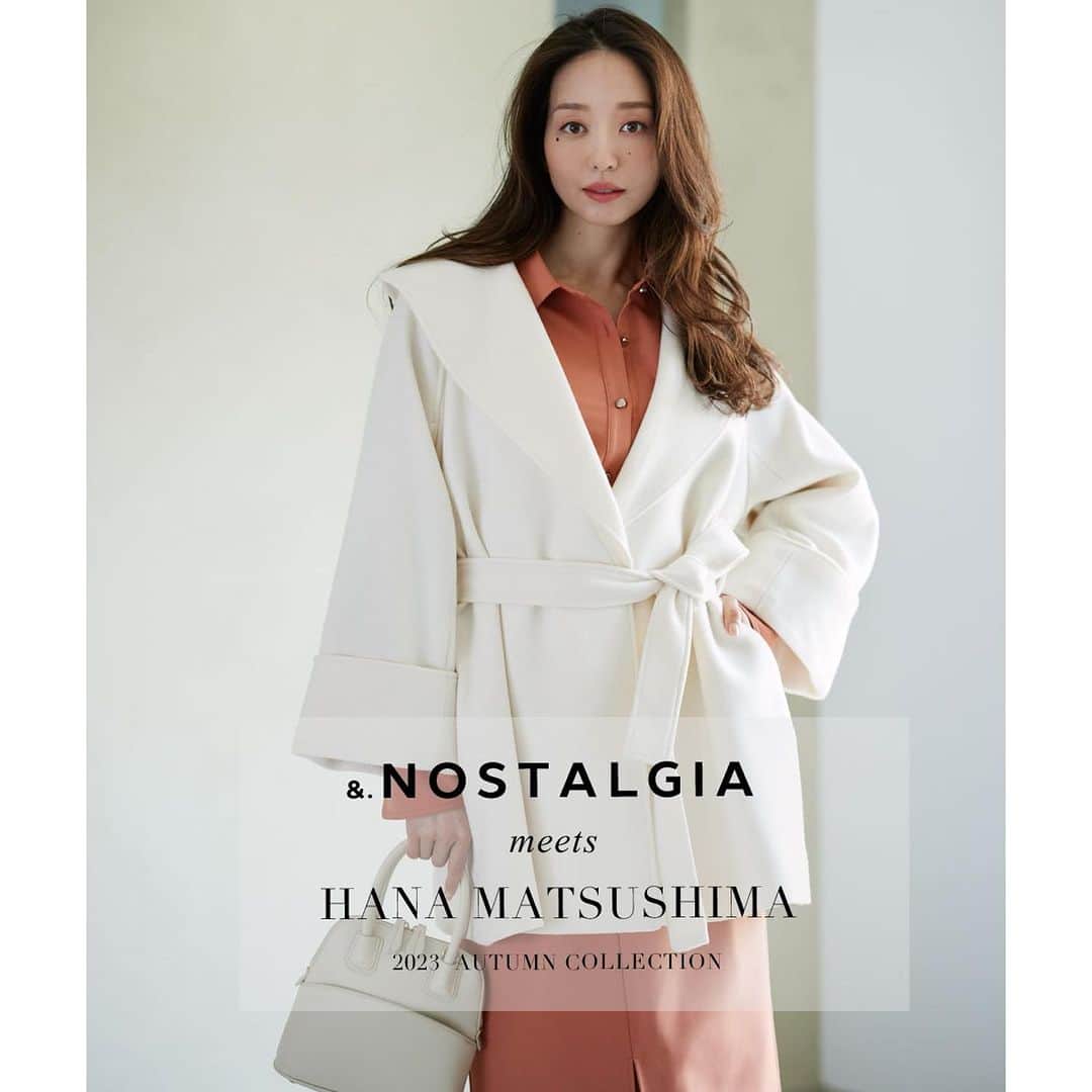 nostalgia_jpさんのインスタグラム写真 - (nostalgia_jpInstagram)「.  &.NOSTALGIA meets HANA MATSUSHIMA 2023 AUTUMN COLLECTION   本日、NEW CATALOGがUPされました！ Official siteにて、是非チェックしてみてください!!   #nostalgiajp#nostalgia#nos #nosstyle#fashion#cordinate #ノスタルジア#ノス#ノスジョ」8月29日 16時58分 - nostalgia_jp