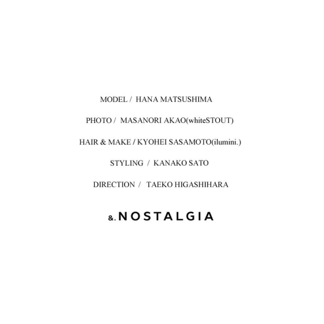 nostalgia_jpさんのインスタグラム写真 - (nostalgia_jpInstagram)「.  &.NOSTALGIA meets HANA MATSUSHIMA 2023 AUTUMN COLLECTION   本日、NEW CATALOGがUPされました！ Official siteにて、是非チェックしてみてください!!   #nostalgiajp#nostalgia#nos #nosstyle#fashion#cordinate #ノスタルジア#ノス#ノスジョ」8月29日 16時58分 - nostalgia_jp