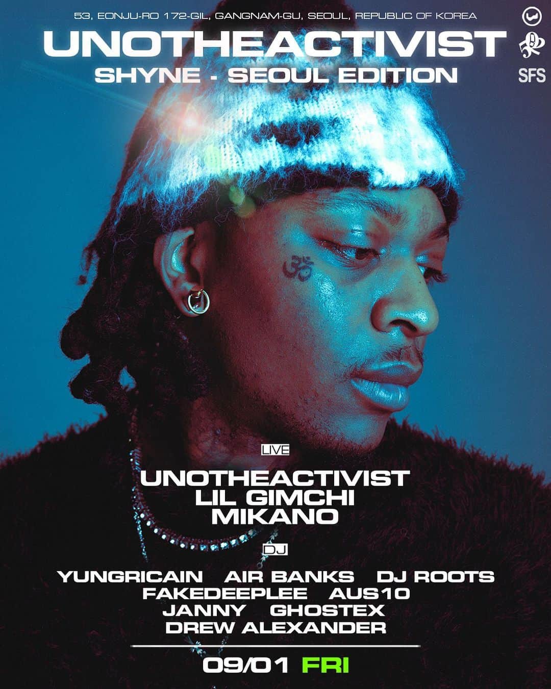 オジクのインスタグラム：「502 Presents : @UnoTheActivist “Shine - Seoul Edition”  2023.09.01 (FRI) @VITAAPGU  UNOTHEACTIVIST (live) LIL GIMCHI (live) MIKANO (live)  Sounds by Unborn Sounds & VITA   YUNGRICAIN @yungricain AIR BANKS @airbanks FAKEDEEPLEE @fakedeeplee AUS10 @austener DREW ALEXANDER @drewbalexander  DJ ROOTS @djrootskr JANNY @jannxyy GHOSTEX @ghostexx  @UNOTHEACTIVIST  @LILGIMCHI @MIKANO__ @WELCOME.TO.502 @UNBORNSOUNDS  💊Entrance Fee: 20,000 KRW (+1 Free Drink) 💊Table Reservations: Link in bio (Open Kakao) 💊Address: 서울특별시 강남구 언주로172길 53 / 53, Euonju-ro, 172-gil, Gangnam-gu, Seoul 💊No Minors Allowed // 04년생부터 입장가능  #vita #502」