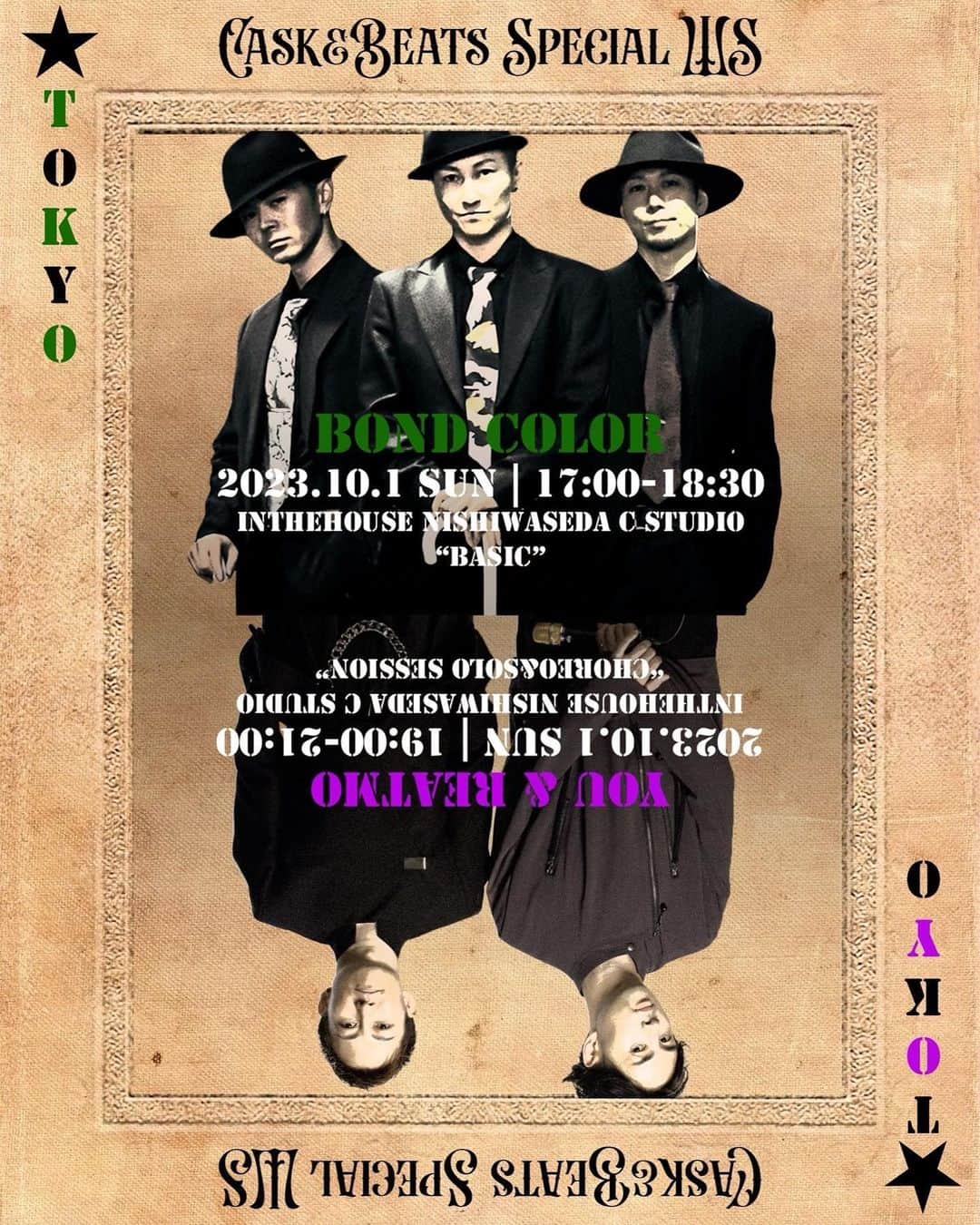 𝐑𝐄𝐀𝐓𝐌𝐎のインスタグラム：「🔥🔥🔥 "Cask & Beats" スペシャルワークショップ In Tokyo  ▶︎10/1(日)  ▶︎17:00-18:30 ▶︎▶︎Bond Colorベーシッククラス! YOU/YUJI/TAKUYAの3名によるスペシャルWS!!  ▶︎19:00-21:00＋FREE TIME 1.5〜2時間 ▶︎▶︎"REATMO"と"YOU HILTY & BOSCH"コラボWS!! コレオグラフィ＆セッション ...最後には全員でREATMOのBEATBOXに合わせてソロセッション⤴️⤴️  ◇参加費◇ 2クラスご参加の場合 7000円  Bond Colorベーシッククラスのみの場合 3500円  REATMO+YOUコレオ+セッションクラスのみの場合 4000円  ◇場所 インザハウス西早稲田 Cスタジオ 東京都新宿区高田馬場1-1-13 セントエルモ西早稲田 B1F @inthehouseinc   ▶︎▶︎▶︎詳細&お申し込みは @you.hiltyandbosch プロフィール欄ストーリーハイライトのリンクからアクセスできます👌  知り合いは直接DMでもOKです🙆‍♂️  各25名ほどで締め切るので お早めにお申し込み下さい♪  @you.hiltyandbosch  @reatmo  @yuji.thechallengerosk  @takuya_u25  @hiltyandbosch_official  @bondcolor   #hiltyandbosch  #bondcolor  #reatmo  #youhiltyandbosch  #dance #lock #beatbox  #ワークショップ #東京  Flier made @ryo.megamax 🙏」