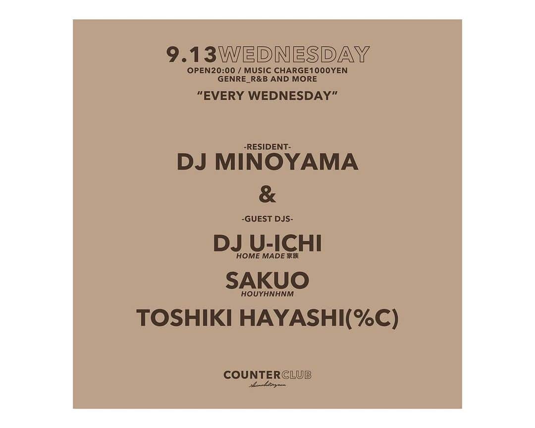 のインスタグラム：「9月13日（水） 下北沢 Counter ClubにてDJやらせていただきます。 R&B中心の水曜日枠なので、歌モノ中心にDJやろうと思ってますので 平日の夜ですが、仕事帰りにでもゆったり遊びに来てやってください♪  時間は、20:00~02:00 終電まで楽しみたい方も！ ラストまで楽しみたい方も！ ぜひぜひ、ゆったり選曲とお酒を味わっていただきたいと思います。  遊びに来てね♪  #djuichi #shimokitazawa  #下北沢」