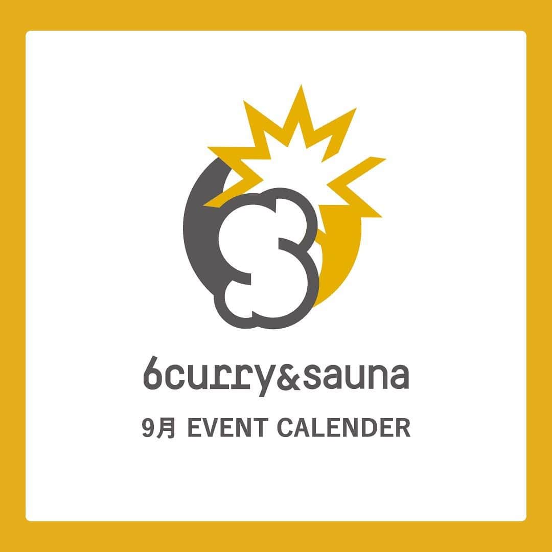 6curryのインスタグラム：「6curry&sauna 三島店 9月イベントカレンダー公開🎉  サウナナイトやダンスナイト、日本酒持ち寄りナイトなどメンバーによるイベントのほか、はじまりの趣味探求シリーズも気になるテーマで深掘ります！  お楽しみ企画をたくさん準備してますのでぜひ遊びに来てください🙌  営業時間： 平日(火〜水)17:30〜22:30 平日(木〜金)12:00〜22:30  - ランチ 12:00〜15:30  - カフェ 15:30〜17:30  - 夜営業 17:30〜22:30 土曜16:30〜21:30 ※木金はカフェ・ランチ営業あり ※木金土はサウナが利用可能 ※日月祝休み  ⚠️イベントの内容に変更があった場合は、SNSでお知らせします◎  #6curryand #シックスカレーアンド #カレー #スパイス #スパイスカレー #サウナ #焚き火 #curry #sauna #spice #イベント　#event #静岡 #三島 #コミュニティ」