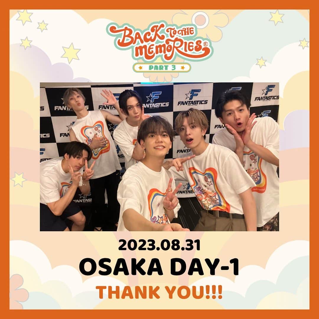 FANTASTICS from EXILE TRIBEのインスタグラム：「. BACK TO THE MEMORIES PART3  OSAKA DAY-1 🎪  #FANTASTICS #FANTASTIC6  #BTTM」