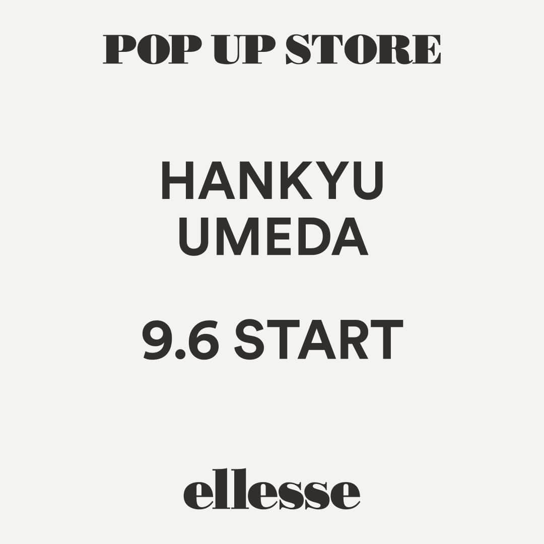 ellesseheritagejpさんのインスタグラム写真 - (ellesseheritagejpInstagram)「ⓅⓄⓅⓊⓅ HANKYU UMEDA｜POP UP STORE . 9/6（水）～9/14（木）の期間中、エレッセのPOP UP STOREが「阪急うめだ本店」にオープン。  その人本来の魅力を引き立てる、デザインとスペック、そしてカラー。  生命力を感じる“美”の象徴として、「FLOWERS（花）」をインスピレーション源に、ウエアの“美しさ”にどこまでもこだわった、2023 Fall & Winter collectionのNEWアイテムを実際にご覧いただけます。  また、POP UP期間中には、日本パーソナルカラー協会のカラーアナリストによる「パーソナルカラー診断」や、テニスラケットのストリングの廃材でオリジナルのミニラケットキーホルダーを作る「ハンドメイドラケットホルダーワークショップ」など、イベントも多数予定しております。（※詳しくは公式サイトのNEWSページをご覧ください。）  皆さまのご来店、心よりお待ちしております。 . . ▼HANKYU UMEDA｜POP UP STORE 期間：9/6（水）～9/14（木） 営業時間：10:00～20:00 場所：阪急うめだ本店（大阪府大阪市北区角田町8番7号　8F・コトコトステージ81） . . #ellesse #ellessejapan #ellessePOPUP #エレッセ #FLOWERS #KeepitBeautiful #popupstore #Tennis #TennisWear #テニス #テニスウェア #阪急うめだ本店 #阪急百貨店 #阪急 #うめはん #hankyu」8月31日 18時00分 - ellessejapan