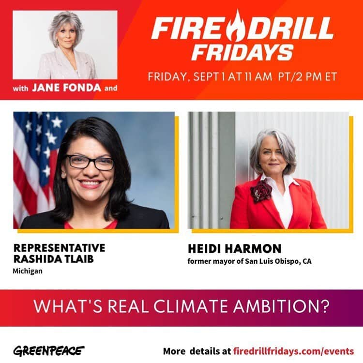 ジェーン・フォンダのインスタグラム：「Repost from @firedrillfriday • Firefighters, we’re LIVE tomorrow, September 1 at 11am PT / 2pm ET with a discussion about true climate leadership and how we can (and must) get more leaders to step up. Tune in on firedrillfridays.com, the FDF Facebook page, Greenpeace USA Twitter, or Greenpeace USA YouTube. ⁣ ✊⁣ #FireDrillFridays #GreenpeaceUSA #Climate #ClimateCrisis #ClimateEmergency #California #NewYorkCity #Action @janefonda @firedrillfriday @greenpeaceusa @RepRashida @HeidiisMighty」