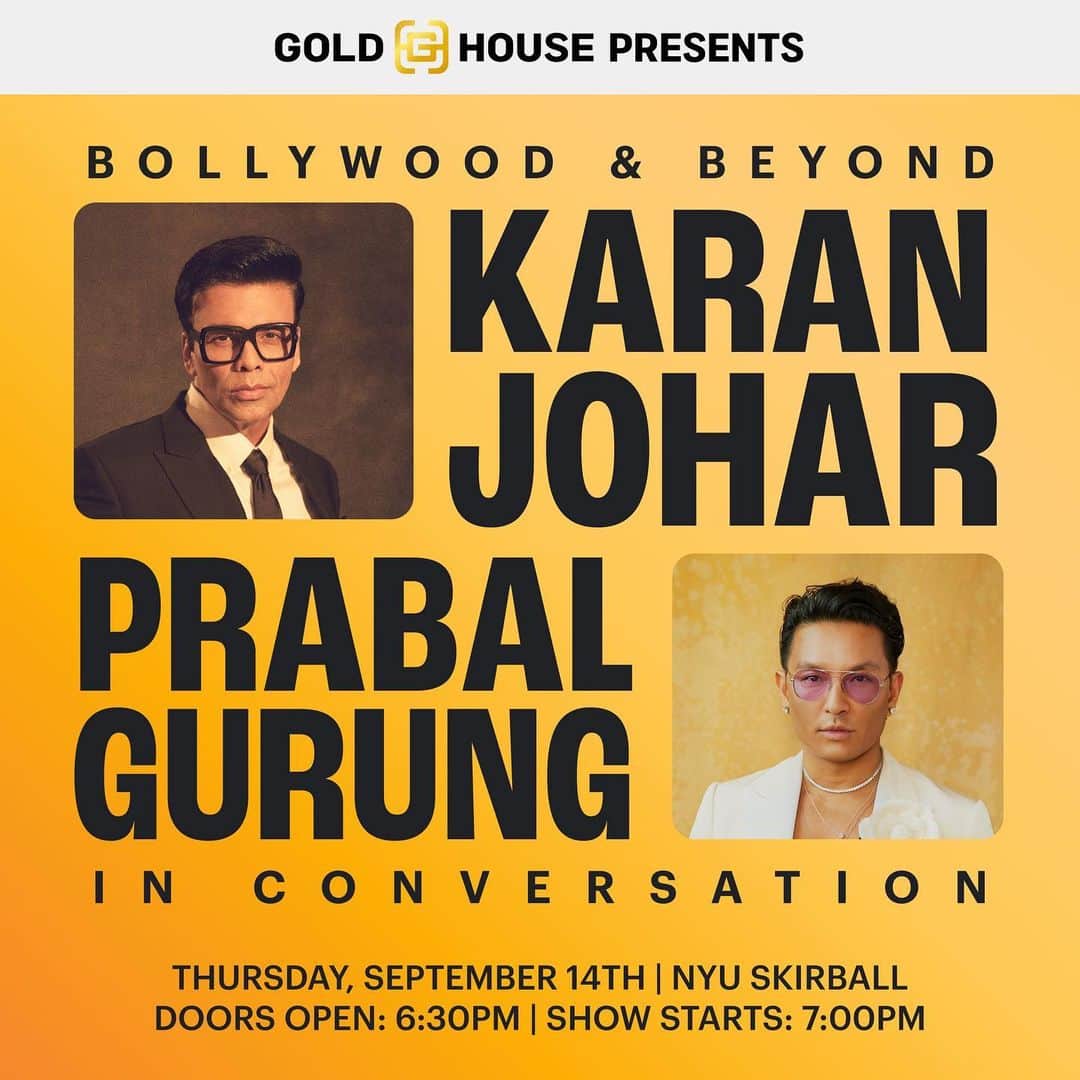 プラバルグルンのインスタグラム：「Gold House presents a dynamic conversation between esteemed fashion designer and cultural icon @troublewithprabal and legendary Hindi film director, @karanjohar! 🤩  Join us on September 14th at NYU Skirball as Prabal Gurung takes us on the journey through Karan Johar’s cinematic voyage, unearthing insights, inspirations, and his unparalleled impact on the film world.   Get your tickets today at the link in bio 🎟️」