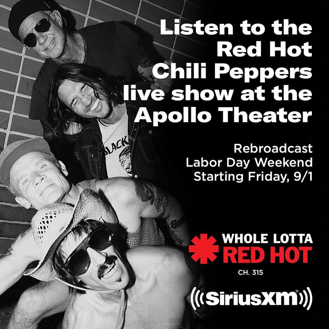 Red Hot Chili Peppersのインスタグラム：「Rebroadcast of Live from the Apollo Theater, September 13 2022  Listen all weekend long on Whole Lotta Red Hot, SiriusXM Channel 315 siriusxm.us/RHCPsss   Fr 9/1, 2PM ET, 9PM ET Sat 9/2, 10AM ET, 3PM ET Sun 9/3, 12PM ET, 10PM ET Mon 9/4, 8PM ET,  8PM ET」