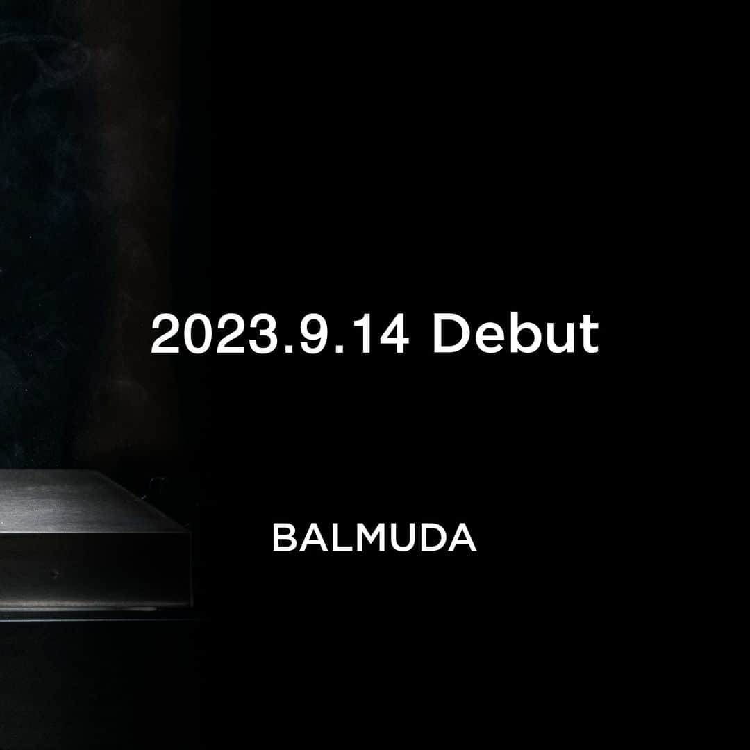 BALMUDA (バルミューダ) のインスタグラム：「2023年9月14日（木）、バルミューダから新しい製品が登場します。 どうぞご期待ください。 . #バルミューダの新製品」