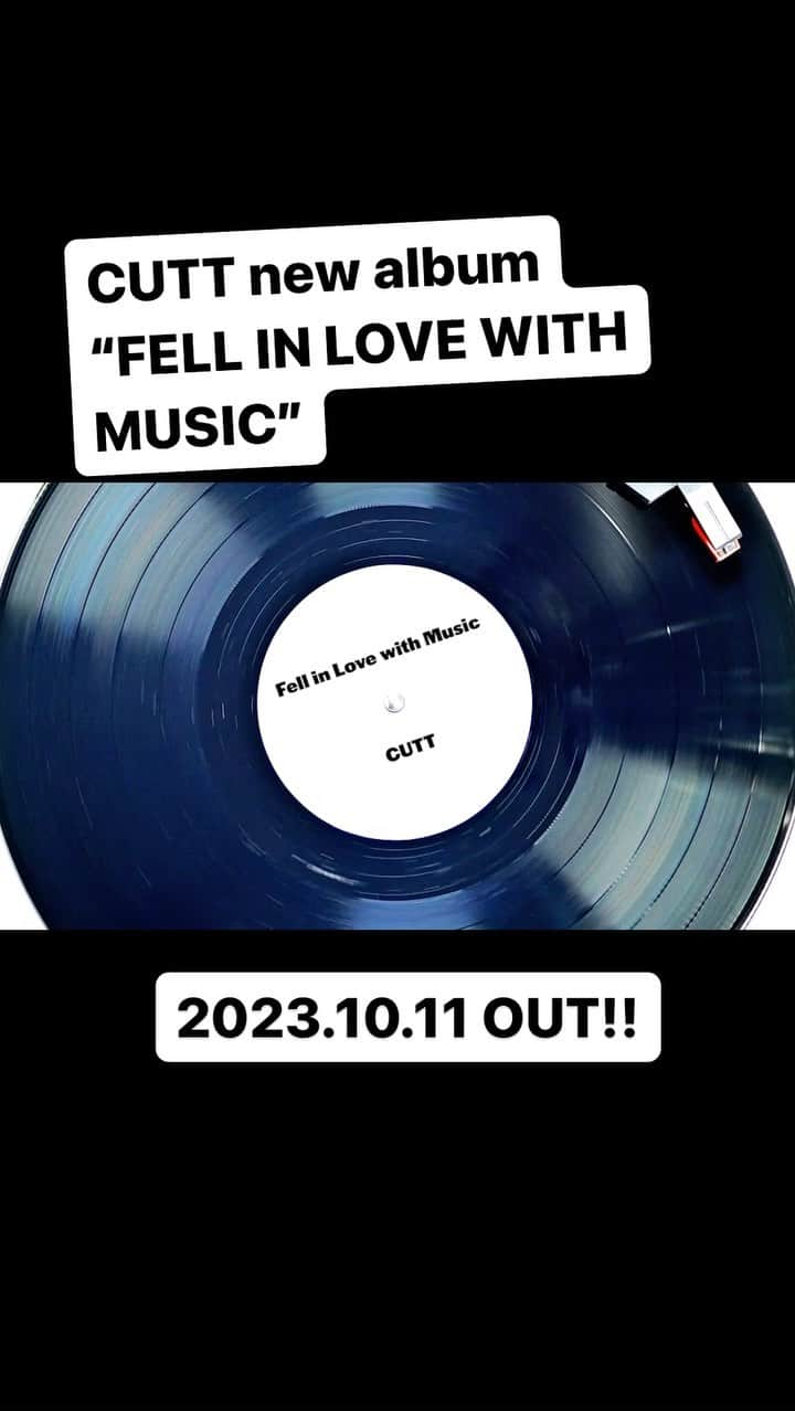 CUTTのインスタグラム：「CUTT new album “FELL IN LOVE WITH MUSIC”  2023.10.11(水) OUT!!  各配信サービス、オンラインストアにて発売決定!」