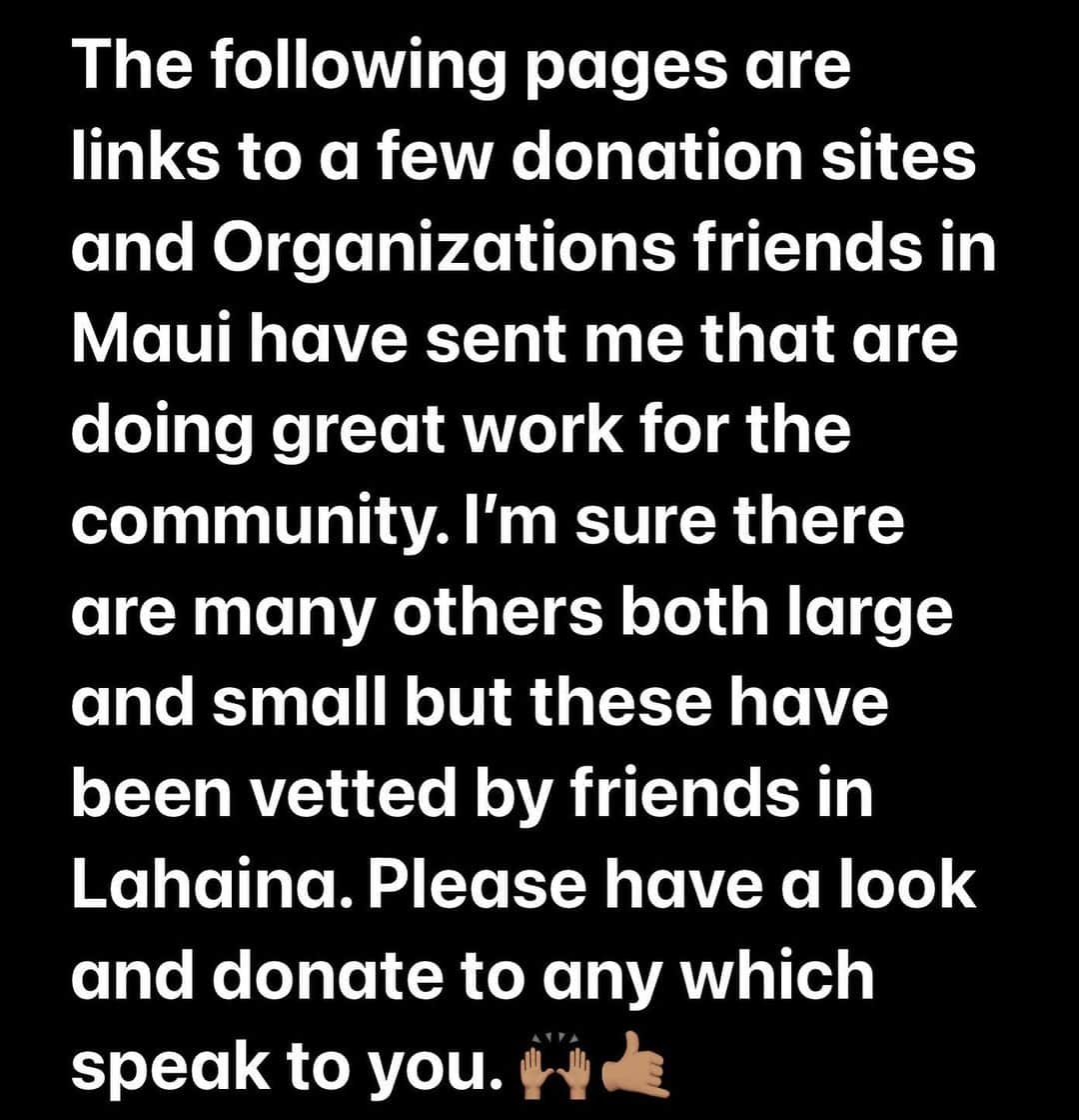 ケリー・スレーターのインスタグラム：「Have a look through some of the donation sites and see which ones speak to you. Thank you to everyone coming together for the Hawaiian communities. 🙏🏽」