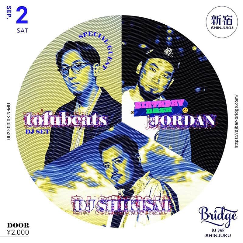 tofubeatsのインスタグラム：「今夜はこちらです！  [special guest] tofubeats -DJ Set DJ SHIKISAI JORDAN OPEN 20:00 DOOR ¥2000 GENRE House Bridge(渋谷/新宿）,WREP、ENTERの行き来自由。※週末、祝前日のENTERへは+1000円頂戴します。 第1,3土曜日のレジデント、DJ SHIKISAI/JORDANの夜、JORDANのBIRTHDAY BASHを祝いに国内外で注目を集める盟友、なんとtofubeatsの出演が大決定！！ 9月もノッケから盛大に参りましょう！！ （この日は入場料金が￥2000になります。予めご了承下さい。） DJ、スタッフ一同皆様のお越しをお待ちしております。」