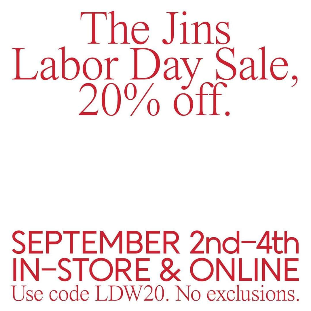 JINSさんのインスタグラム写真 - (JINSInstagram)「Shop the JINS Labor Day Sale! Take 20% off all eyewear in store and online. Use code: LDW20」9月3日 22時21分 - jins.usa