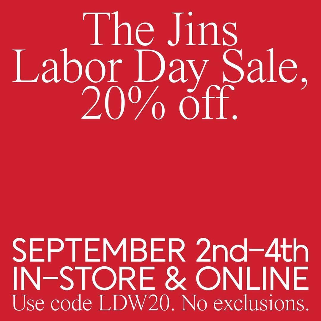 JINSのインスタグラム：「Shop the JINS Labor Day Sale! Take 20% off all eyewear in store and online. Use code: LDW20」