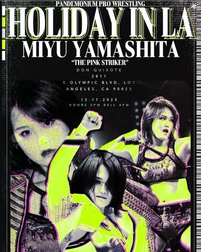 のインスタグラム：「12.17.2023  At Holiday In LA be there LIVE to witness the Pandemonium Pro debut of one of the deadliest strikers in the world today: The Pink Striker - Miyu Yamashita!!  Tickets are moving fast! Get yours now while you still can!!   🎟️Link In Bio🎟️」