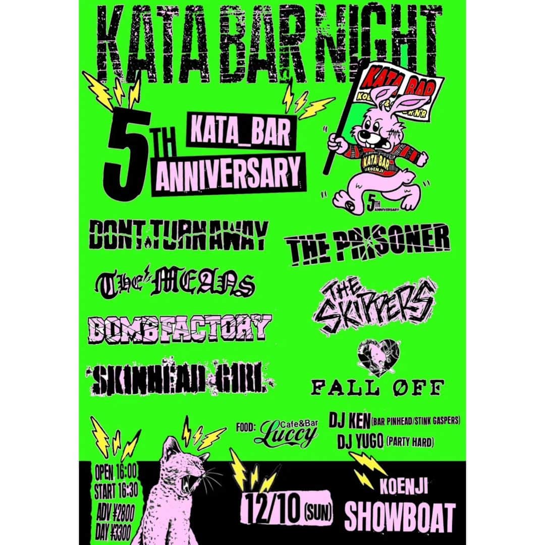 THE PRISONERのインスタグラム：「🆕新着ライブ🆕 12月10日(日)高円寺showboat 🎉KATA_BAR NIGHT "5th ANNIVERSARY"🎉  【出演】 DONT TURN AWAY THE PRISONER BOMB FACTORY SKINHEAD GIRL THE SKIPPERS THE MEANS FALL OFF  【DJ】 KEN(BAR PiNHEAD) YUGO(PARTY HARD)  【FOOD】 Cafe&Bar Lucc  OPEN 16:00 / START 16:30 予約🎟️→ villainyprisonrecords.com/ticket/  #DONTTURNAWAY #THEPRISONER #BOMBFACTORY #SKINHEADGIRL #THESKIPPERS #THEMEANS #FALLOFF #BARPiNHEAD #PARTYHARD #CafeandBarLucc」