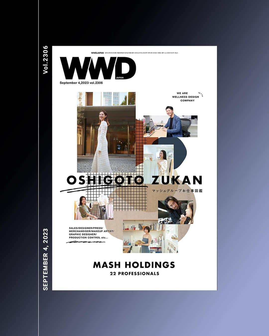 WWDジャパンさんのインスタグラム写真 - (WWDジャパンInstagram)「「WWDJAPAN」9月4日号は、ファッション&ビューティ業界で働く人に、これまでのキャリアや仕事の醍醐味を聞く「お仕事図鑑」第二弾。フォーカスするのは、国内の両業界で今やリーディングカンパニーとなったマッシュグループです。  「スナイデル」「ジェラート ピケ」「フレイ アイディー」「セルヴォーク」など多くの人気ブランドを抱えるマッシュ。企画や店頭で働く花形職種から、「こんな職種もあったんだ」と驚く縁の下の力持ちまで、活躍する22人の社員を紹介。就職活動でファッション・ビューティ企業を視野に入れる学生にもぜひ読んでいただきたい内容になっています。  米WWDの翻訳記事からは、「明暗分かれる英国の老舗百貨店3社」のニュースをピックアップ。営業利益が高伸するハロッズ、旗艦店の回復が遅れるハーヴェイ・ニコルズ、ローン返済に苦戦し人員削減を検討するセルフリッジ。それぞれの現在地と今後を解説します。  ヴィジュアル・アドバイザー木村麗さんが販売員にSNS活用を伝授する連載「インスタグラム攻略法」は、今回は撮影編。常に質問ランキング上位に上がる、投稿の際にそもそも「何を撮ったらいいの？」という初歩的な疑問に、丁寧に答えていただきました。  最新号の紙面または電子版を読むには @wwd_jp プロフィールのリンクから  ART DIRECTION：RYO TOMIZUKA PHOTO：MASASHI URA,TAMEKI OSHIRO,SHUHEI SHINE  #WWDJAPAN#WWDJAPANを読む#ファッション#fashion#mash#mashholdings#マッシュ#マッシュホールディングス#スナイデル#ジェラートピケ#セルヴォーグ#フレイアイディー」9月5日 12時23分 - wwd_jp