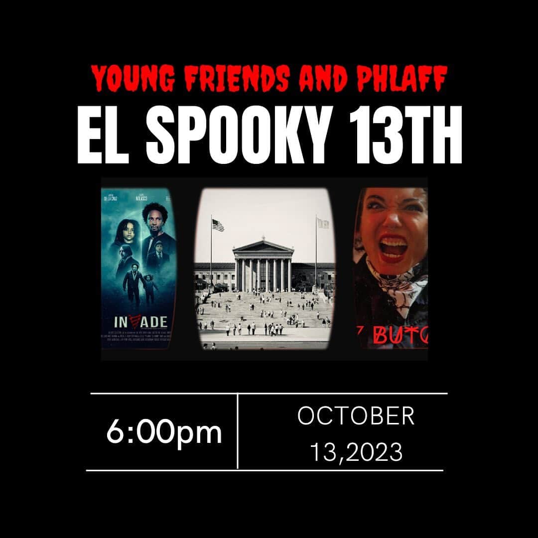 のインスタグラム：「EL SPOOKY 13th!   The best night in October!   On the most superstitious night 👻of the year, Friday, October 13, starting at 6 p.m., Young Friends and PHLAFF will celebrate the spooky season and Hispanic Heritage Month at the top of the East Terrance. We will show two short🩳 films from the Latine Diaspora: Eunice Levis' InVade and Gabe Castro's Jolly Butcher.   Bring your blanket and sit with us under the sky on the East Terrace – we'll have food and drink for purchase -and your first drink is on us!   Check the link in the bio to register and see the trailers for the films.   Inclement weather? ☔ We'll set up shop in the Perelman Auditorium – and email you to confirm.」