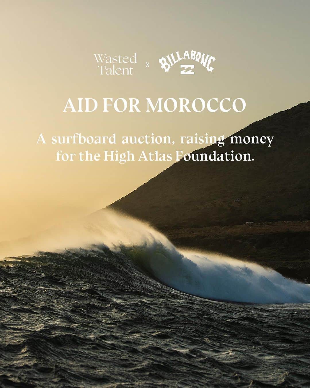 BILLABONG WOMENSさんのインスタグラム写真 - (BILLABONG WOMENSInstagram)「The Billabong and Wasted Talent team had the privilege of visiting Morocco this past winter for the making of ‘Did You Hear The Falling Rose?’.  We’ve been collectively devastated by the tragic events that have caused untold damage and loss in central Morocco on September 8th. To try and help the amazing people that so kindly opened their homes, waves and country to our team, Billabong and WT are hosting a surfboard auction to raise money for the @highatlasfoundation.  The @highatlasfoundation has been operating in the areas most affected by the earthquake for the last two decades. Their work is based in community development and social welfare - providing immediate relief and long-term support to the most affected communities by this tragic disaster. 100% of the proceeds from our surfboard auction will go to the @highatlasfoundation.  Please go to our link in bio if you’d like to donate directly or learn more and participate in the auction fundraiser.  Thank you ❤️」10月5日 1時00分 - billabongwomens