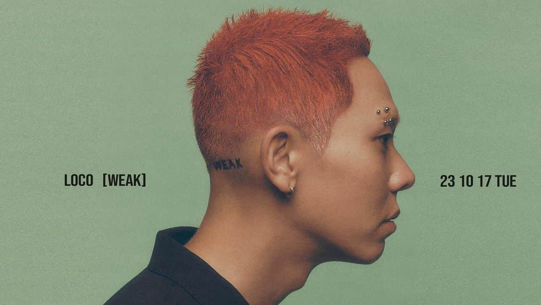 ロコのインスタグラム：「새 앨붐 10월 17일 6시  2023. 10. 17. TUE. 6PM (KST) ㅤ - @satgotloco #로꼬 #Loco #WEAK #AOMG」