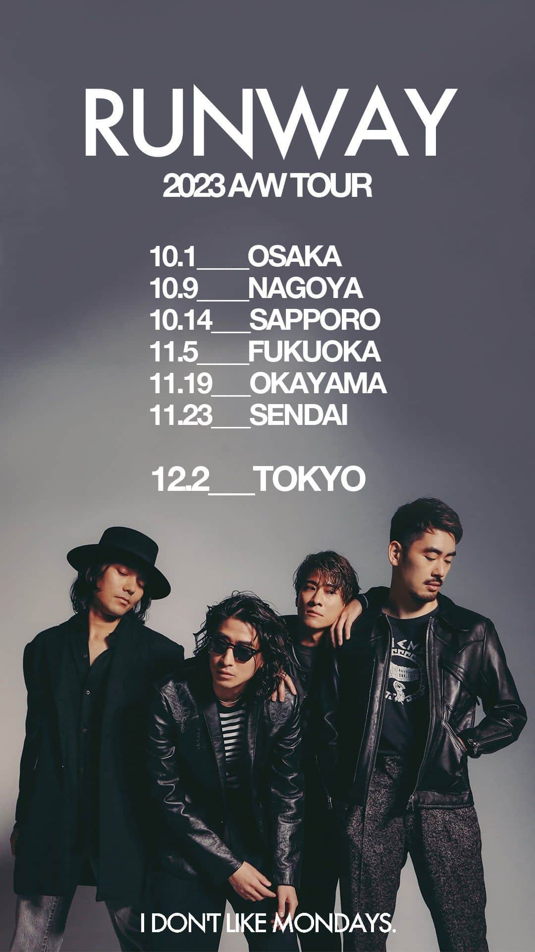 I Don't Like Mondays.のインスタグラム：「2023 A/W TOUR "RUNWAY" 明日から開幕  OSAKA / NAGOYA / SAPPORO / FUKUOKA / OKAYAMA / SENDAI / TOKYO  #IDLMs_RUNWAY」
