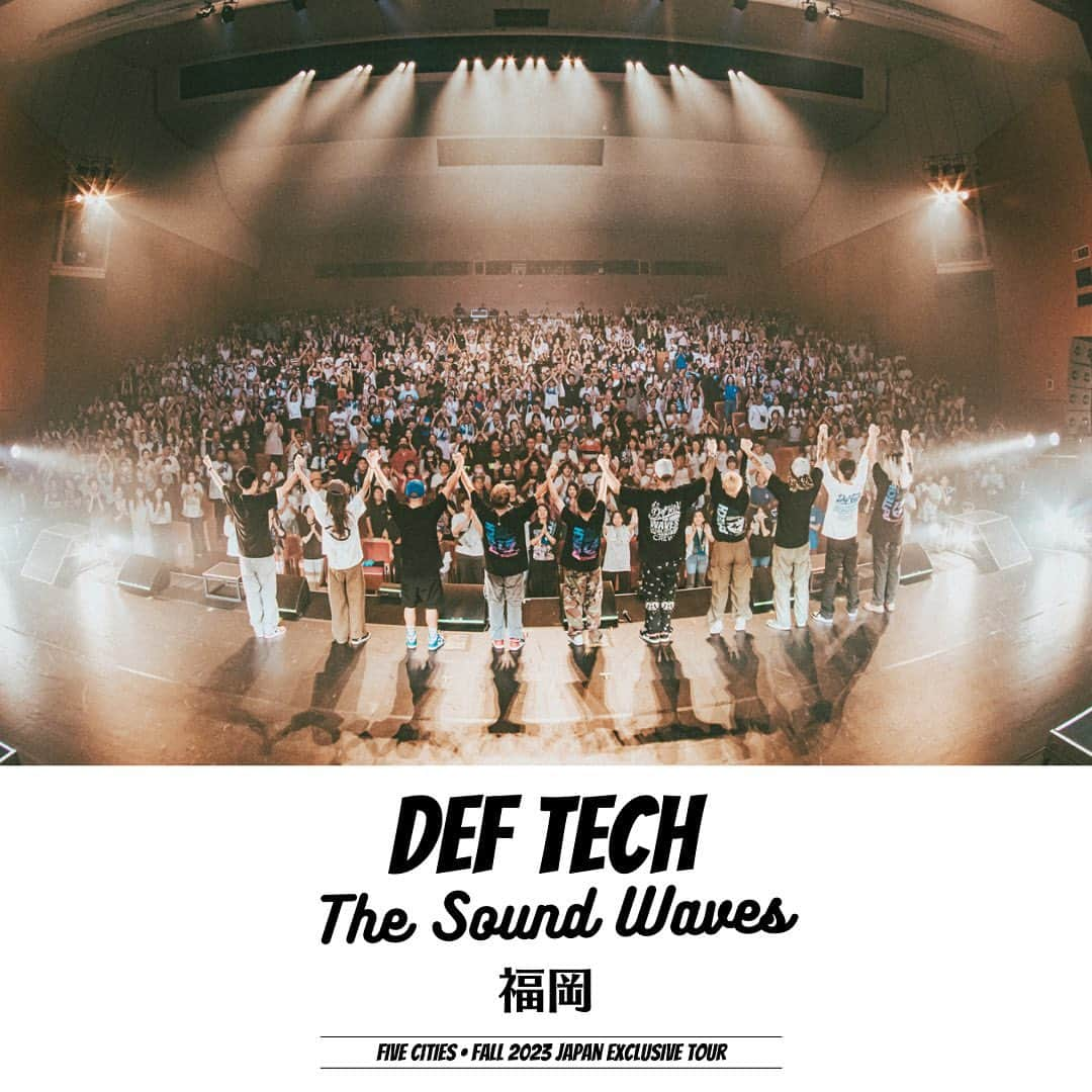 Def Techさんのインスタグラム写真 - (Def TechInstagram)「Def Tech The Sound Waves Tour 2023 Day5 FUKUOKA!! FINAL!!  10/1（日） 福岡国際会議場 メインホール Thank you so much to everyone in FUKUOKA! See you next time!!  #DefTech @deftech  @microfromdeftech  @shen037   ▼Team Def Tech @nagacho_gt  @djhirakatsu  @kazuki_isogai  @kumaigoro  @dubmasterx   Photo & Movie｜ @umi_hayato  SNS Movie｜ @sana_0811_   ▼Respect Dancer @krowmasa  @abeyan01  @babykonkrete_lilkrow  @miko_nakajima   #TheSoundWavesTour  ＝＝＝＝＝ Def Tech The Sound Waves Tour SNSキャンペーン実施中！  Instagramで「ツアー参加の思い出」を大募集！ ハッシュタグ #DefTech #TheSoundWavesTour 2つを付けてフィード投稿してね！ 抽選で”30名”に”ステッカー”をプレゼント！当選者には、公式アカウントからDMにてお知らせします。  ▼応募期間 2023/09/15 ～ 2023/10/02  ＝＝＝＝＝ Def Tech The Sound Waves Tour 2023  ▼ 開催日程 9月15日（金） 愛知：日本特殊陶業市民会館 ビレッジホール 9月17日（日） 千葉：市川市文化会館 大ホール 9月28日（木） 東京：TOKYO DOME CITY HALL 9月29日（金） 大阪：オリックス劇場 10月1日（日） 福岡：福岡国際会議場 メインホール」10月1日 21時58分 - deftech