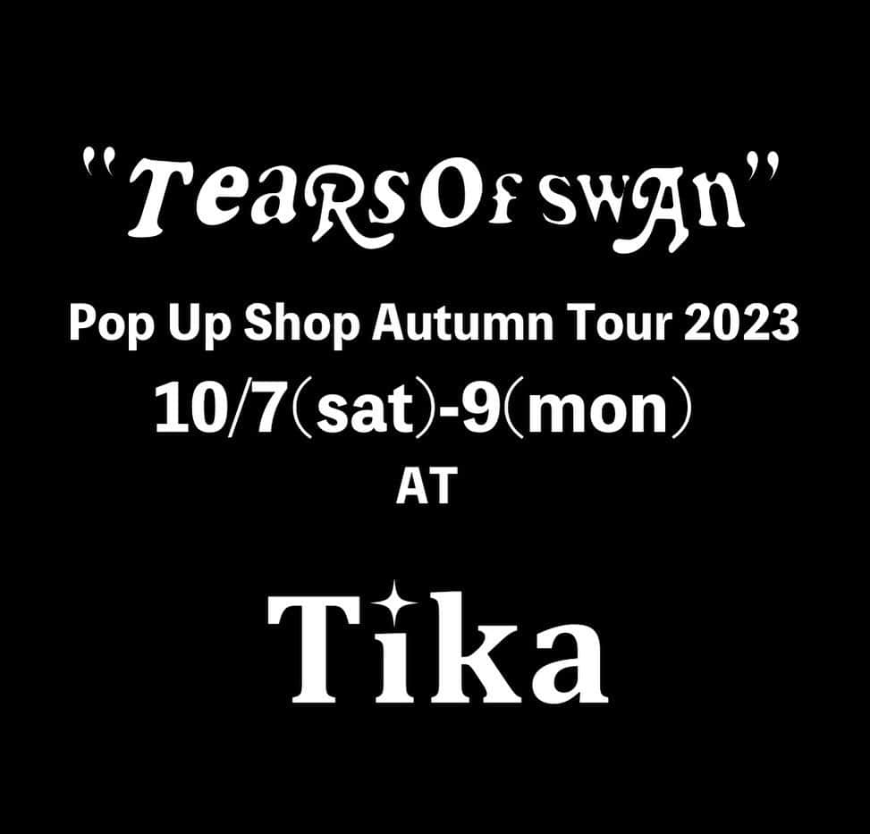 のインスタグラム：「今週末の10月7(土)-9(月・祝)、大阪心斎橋筋商店街のTIKAにてTears of Swan秋冬物新作、コラボアイテムの展示販売会を開催させて頂きます!! 3日間店頭にて皆様の御来店をお待ちしておりますので宜しくお願い致します😊🏬  Tears of Swan POP UP SHOP Autumn TOUR 2023@TIKA  DAY:2023.10/7(土)-10/9(月・祝) TIME13:00-20:00 SHOP:TIKA PLACE:大阪府大阪市中央区心斎橋筋2丁目3-30 TEL:06-6211-7971  @tears_of_swan  #tearsofswan  #popupshoptour #popupshop  #心斎橋筋商店街 #大阪」