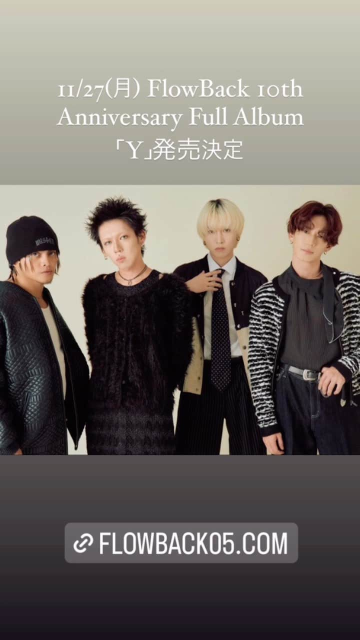 FlowBackのインスタグラム：「11/27(月) FlowBack 10th Anniversary Full Album 「Y」発売決定！  #FlowBack #FB10th_1203」