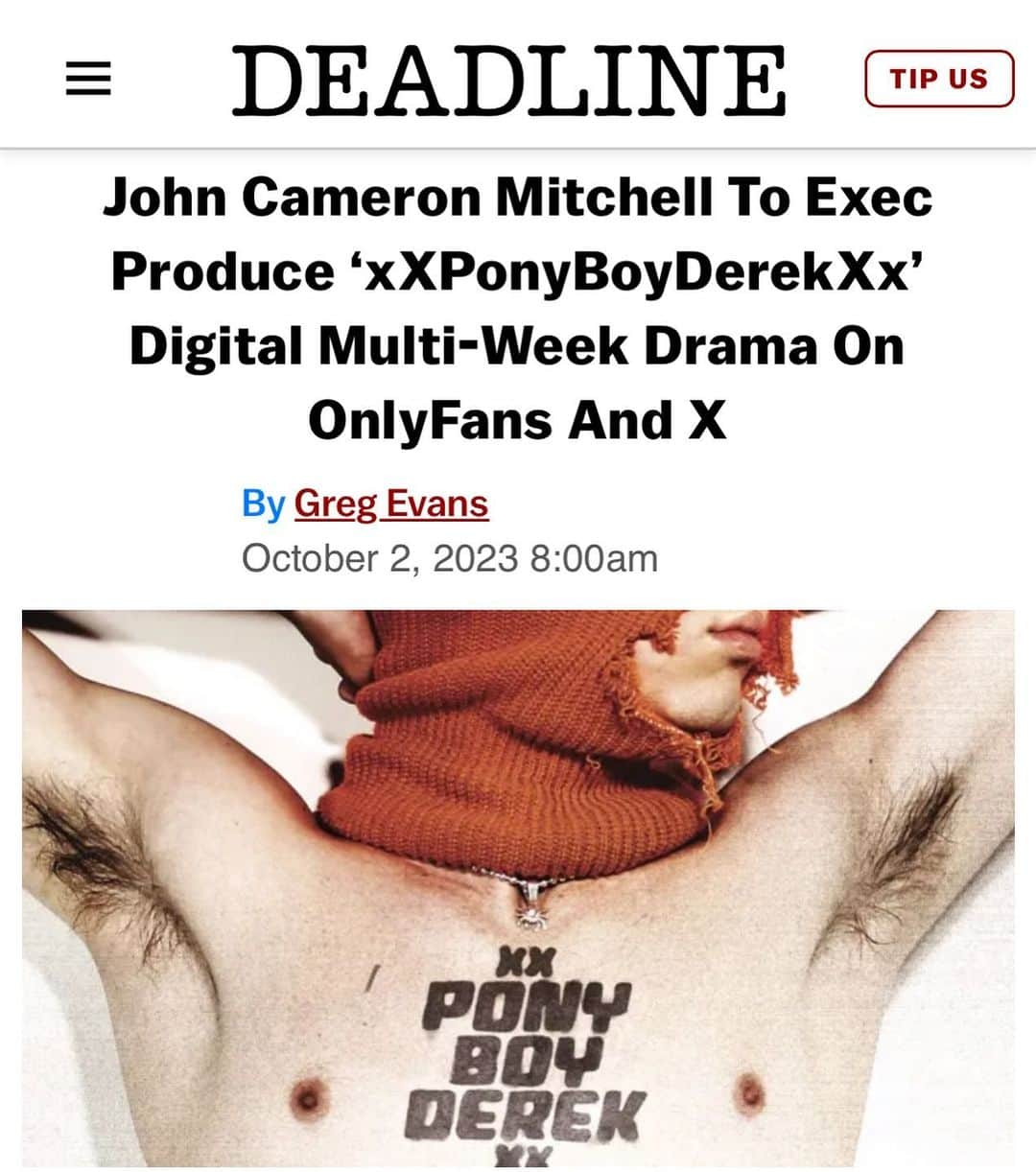 ジョン・キャメロン・ミッチェルのインスタグラム：「Check out the Deadline.com announcement of @xxponyboyderekxx #xxponyboyderekxx by the visionary @gagetarlton and @carlos.cardona , a dramatic series that will be available exclusively on the Onlyfans platform about the effects of online porn career on a young  creator still trying to find out who he is. Hacking the code to create empathy! Watch this space for premiere date…」