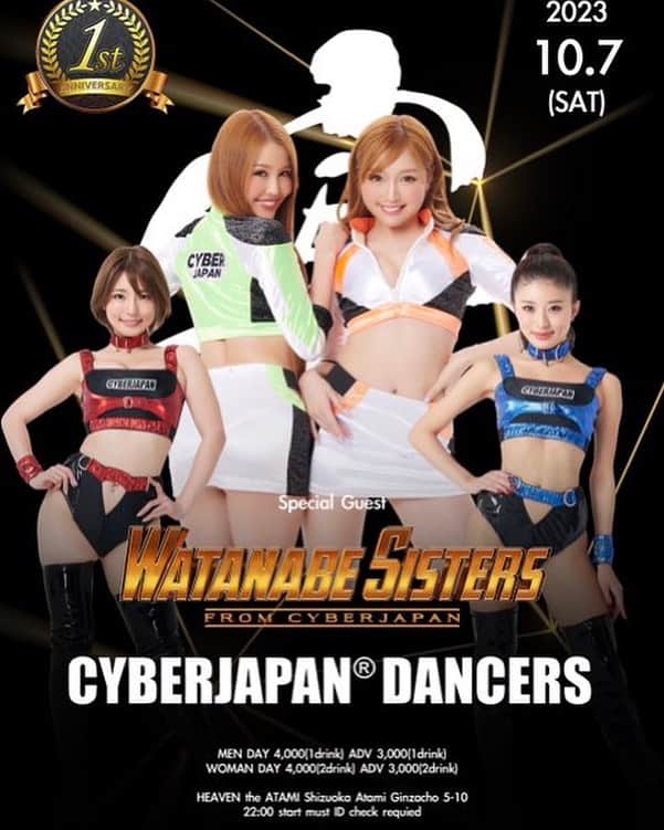 のインスタグラム：「いよいよ今週末！！ 一周年EVENT vol.1  2023.10.7(sat)  SP GUEST WATANABE SISTERS CYBER JAPAN DANCERS @watanabekanae  @watanabekazue @cjd_miyabi  @cjd_ena   〜宴〜 @heaven_the_atami_utage  熱海市銀座町5-10   #cyberjapan #cyberjapandancers #サイバージャパン #サイバージャパンダンサーズ」