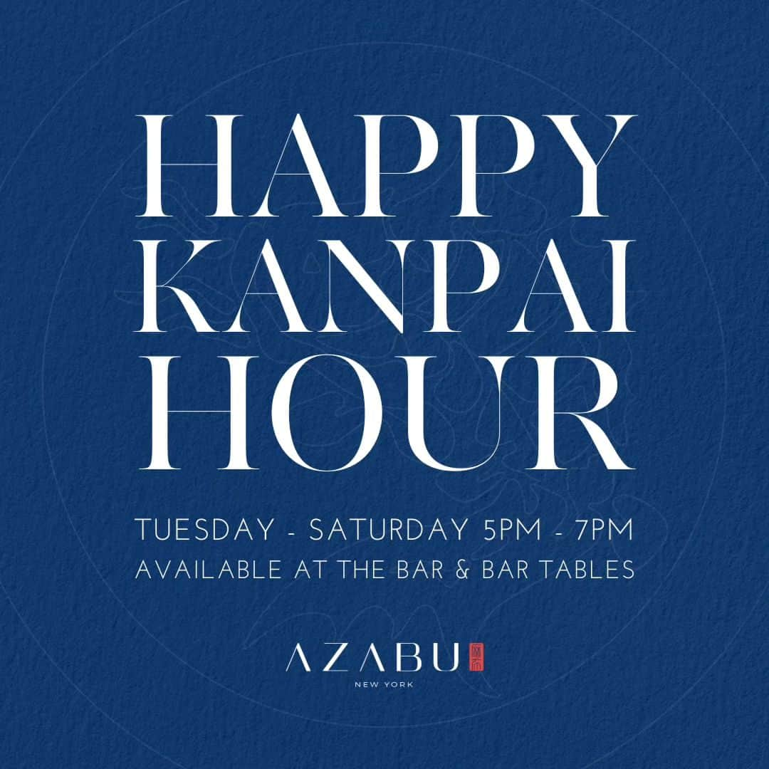 Sushi Azabuのインスタグラム：「Happy “Kanpai” Hour at Azabu! Start with a drink or two before savoring small plates and rolls.  Happy “Kanpai” Hour is available Tuesday - Saturday 5pm - 7pm  Azabu New York @azabunewyork Open Tuesday - Sunday 5:00PM - 10:00PM azabuglobal.com/new-york」